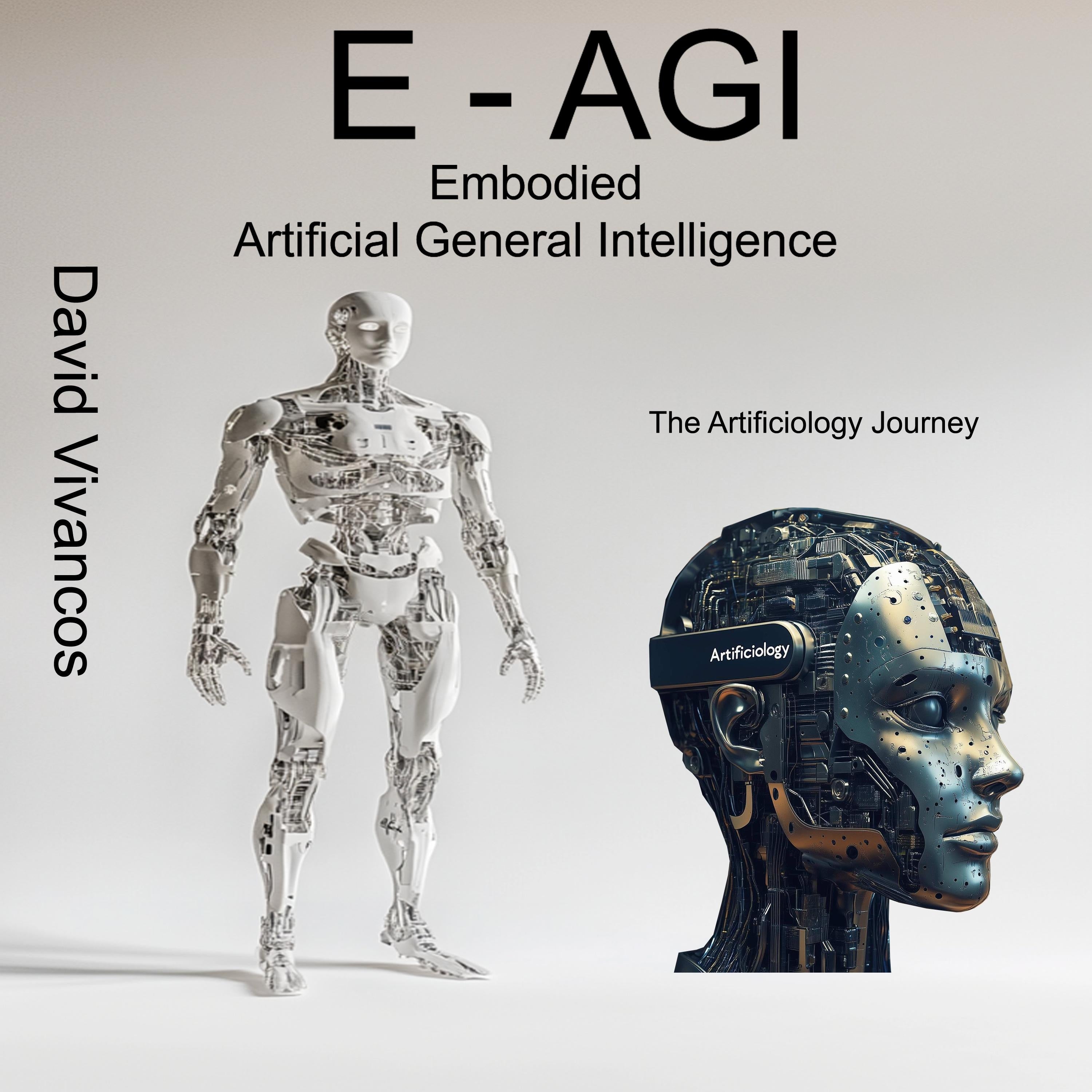 E-AGI Embodied Artificial General Intelligence