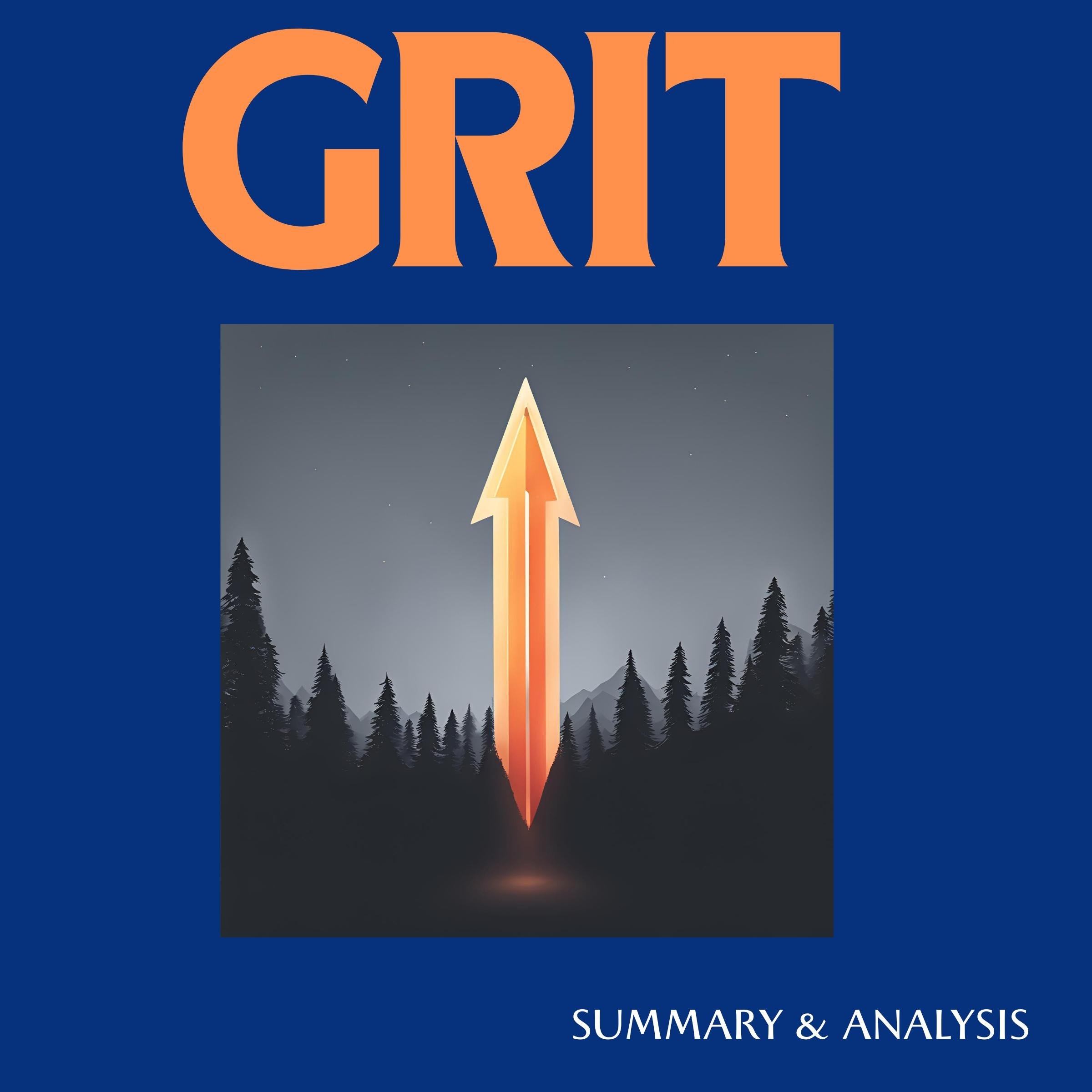 Grit: Book summary & analysis