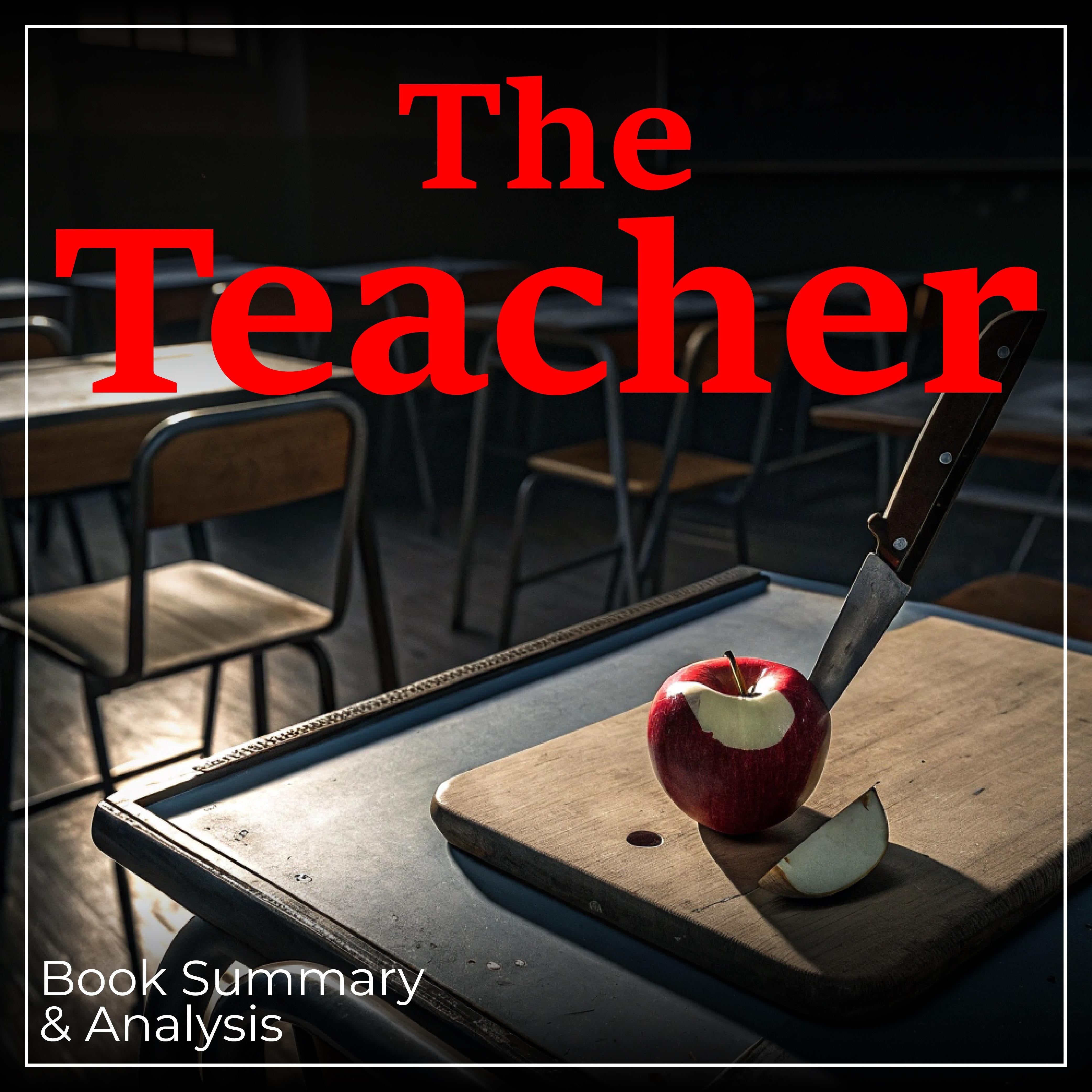 The Teacher: Book Summary & Analysis