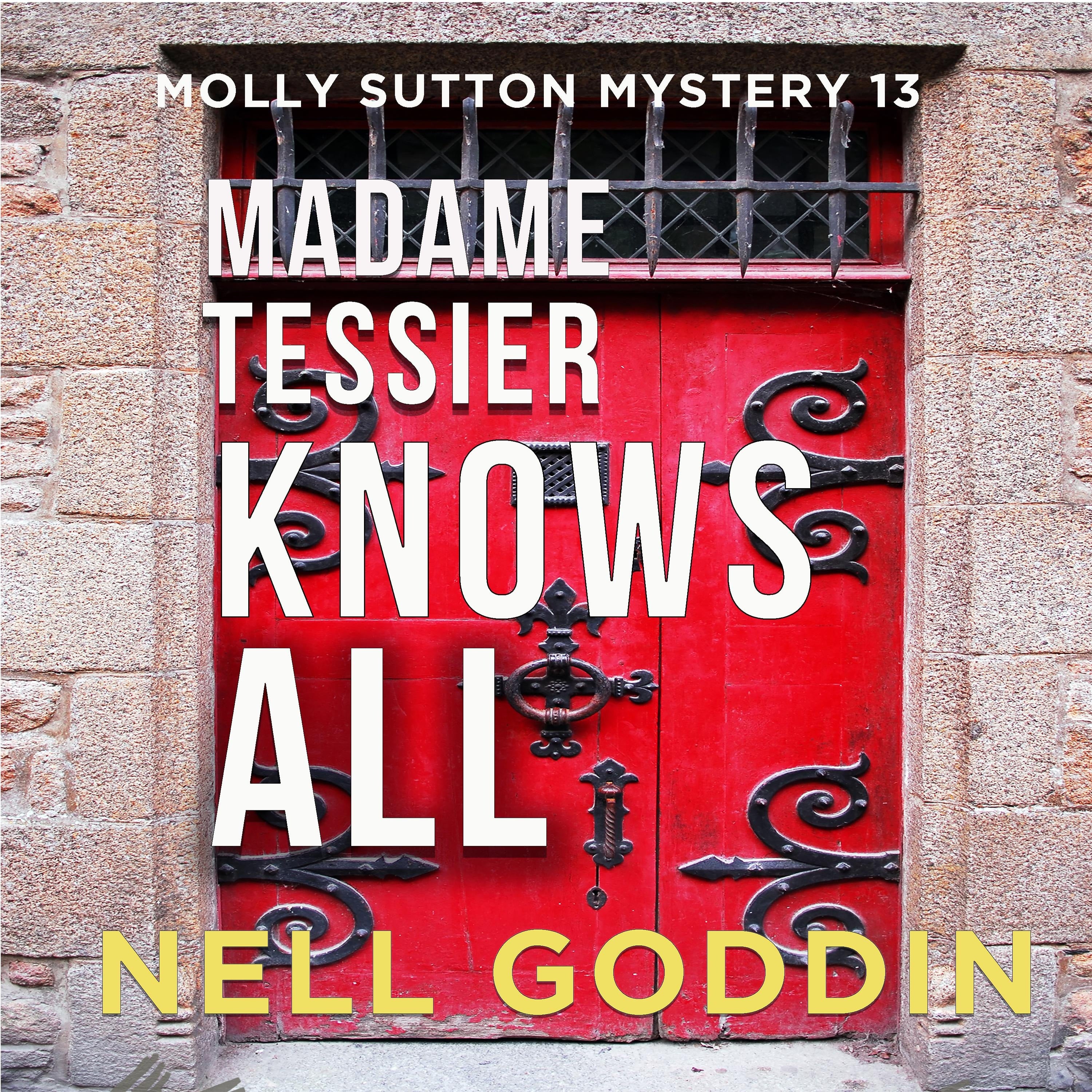 Madame Tessier Knows All