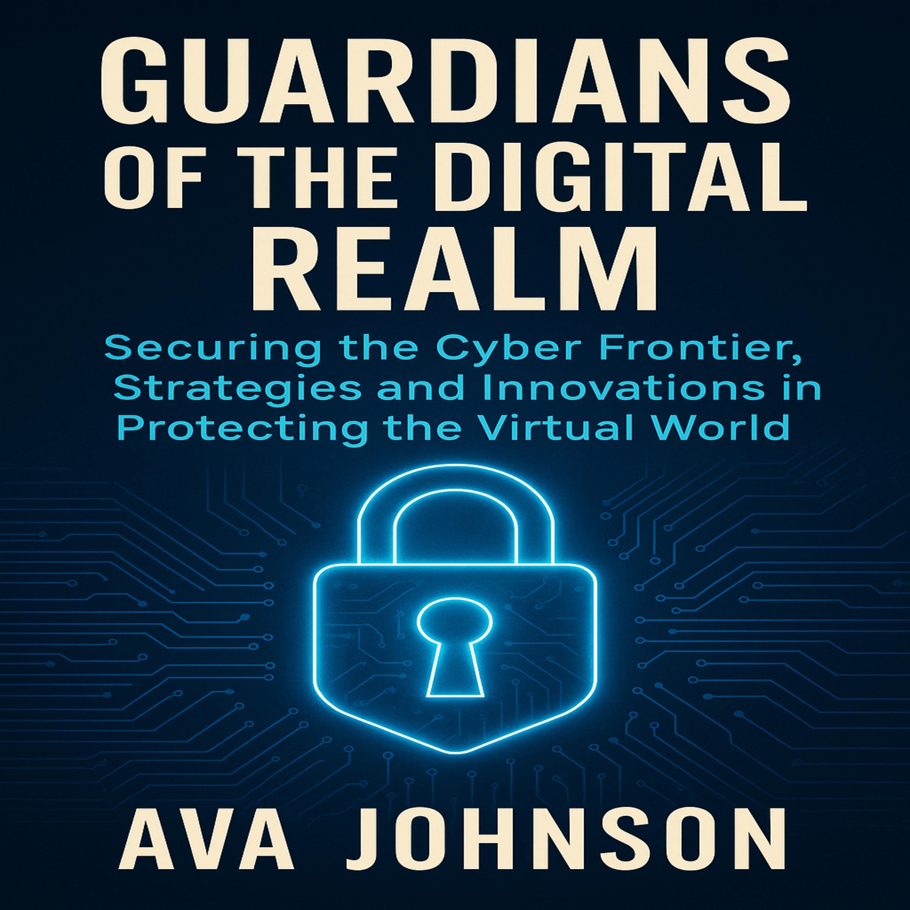 Guardians of the Digital Realm