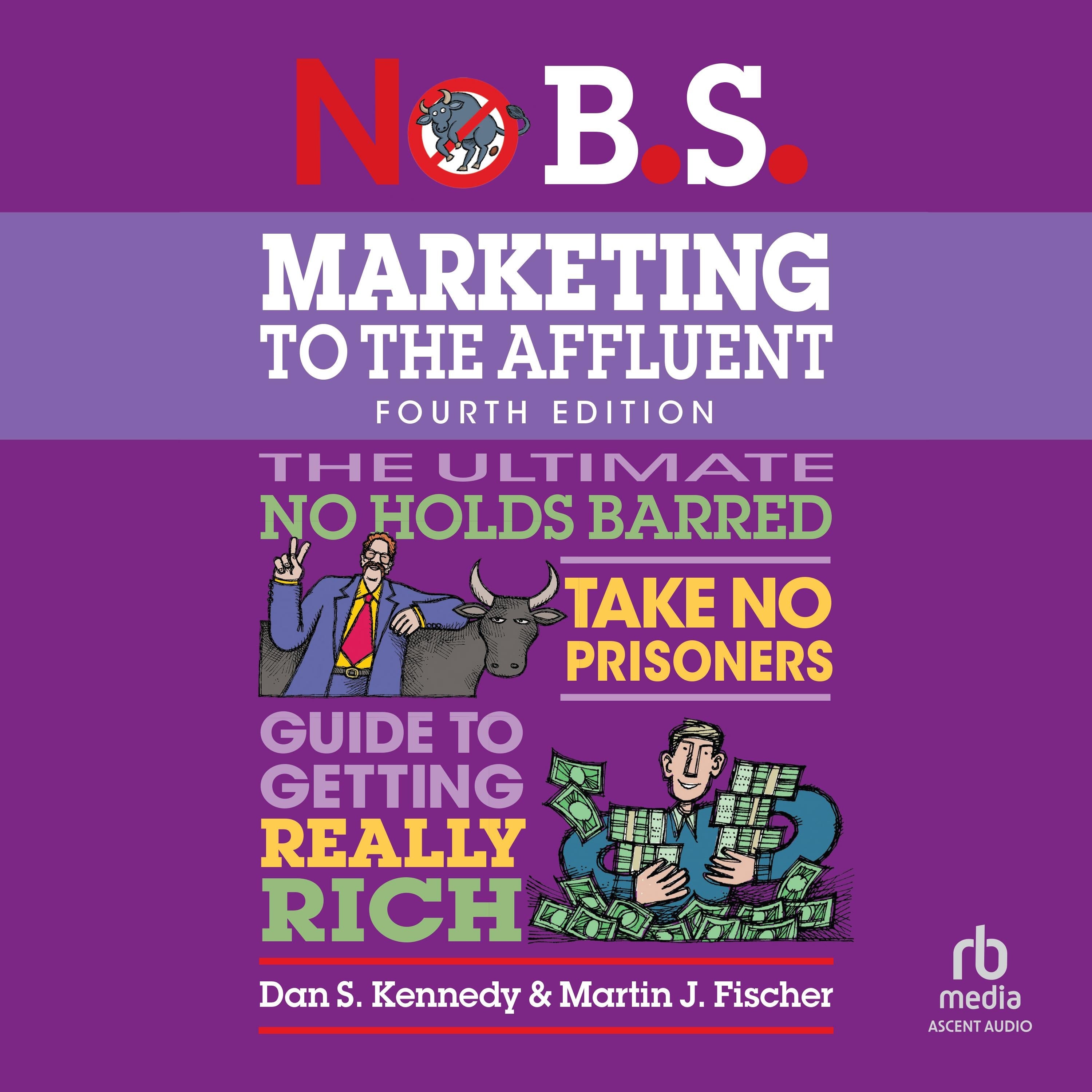 No B.S. Marketing to the Affluent