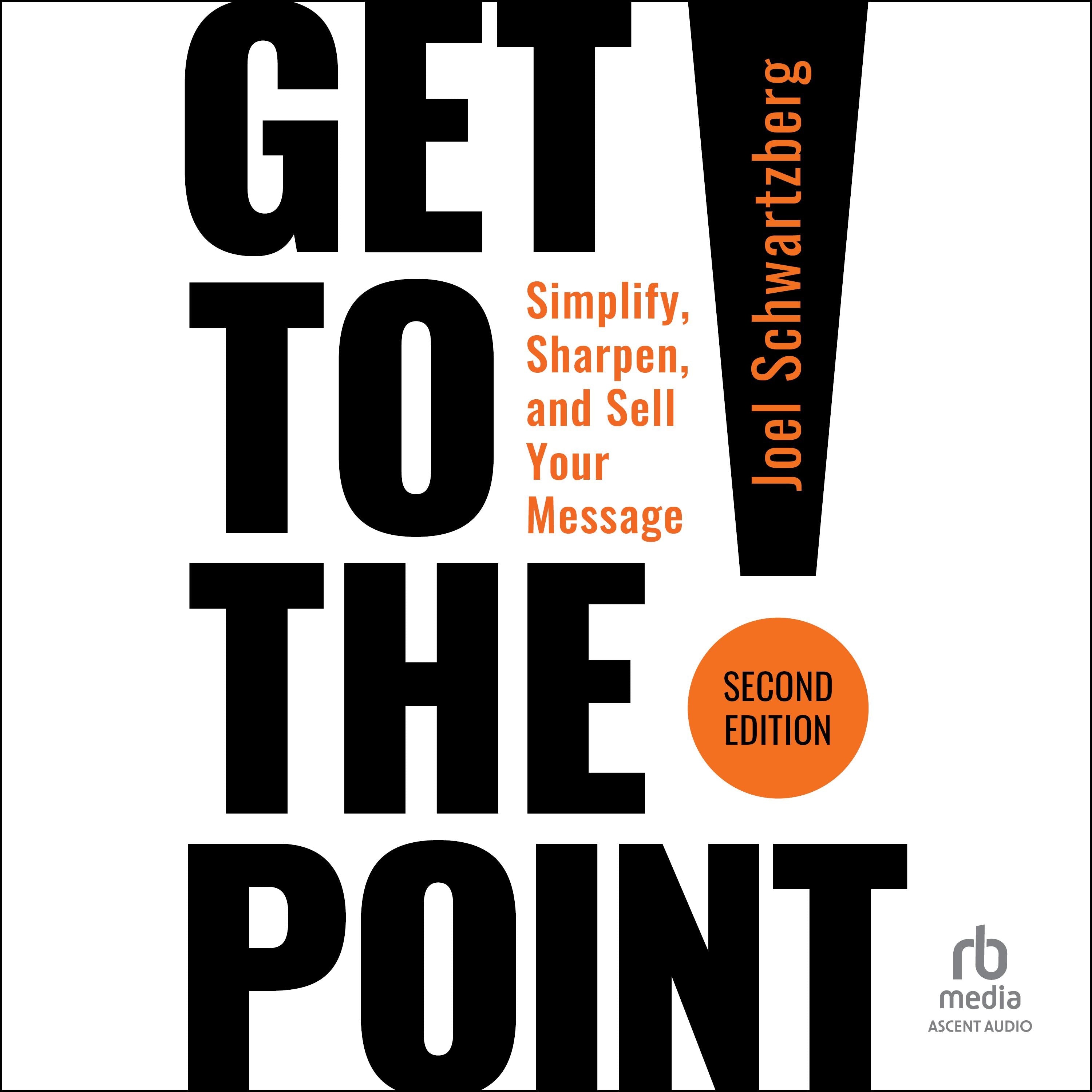 Get to the Point! Second Edition