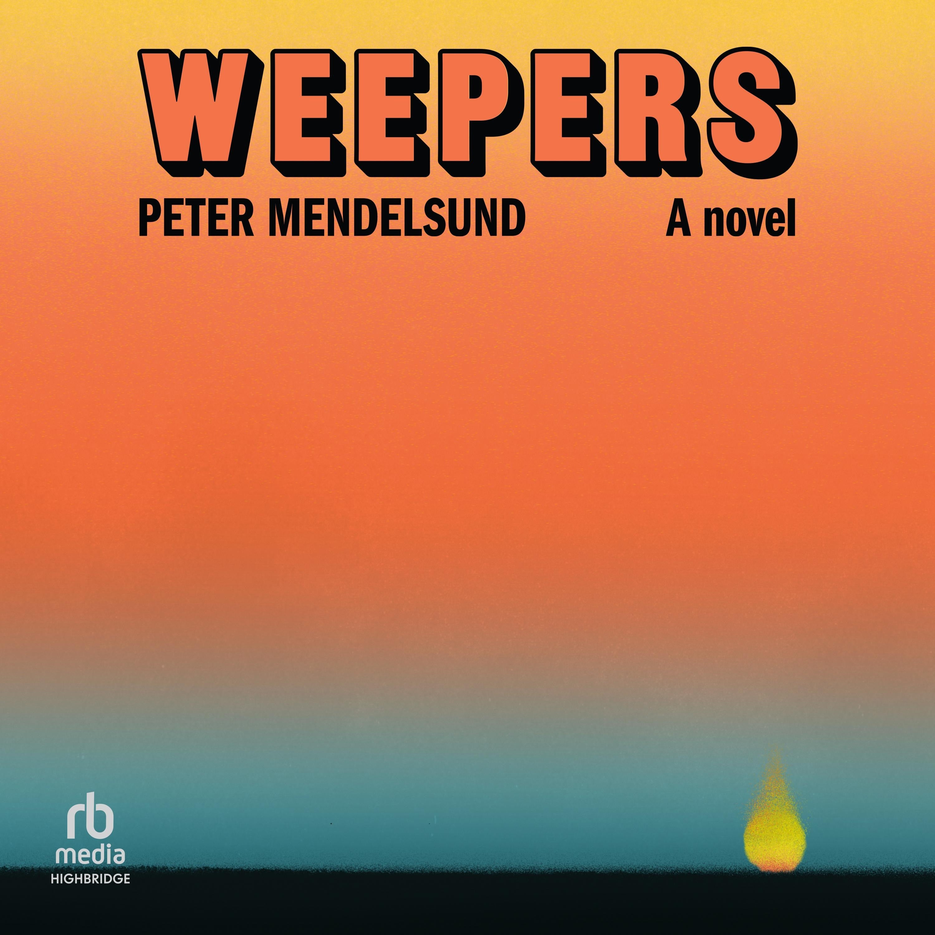 Weepers