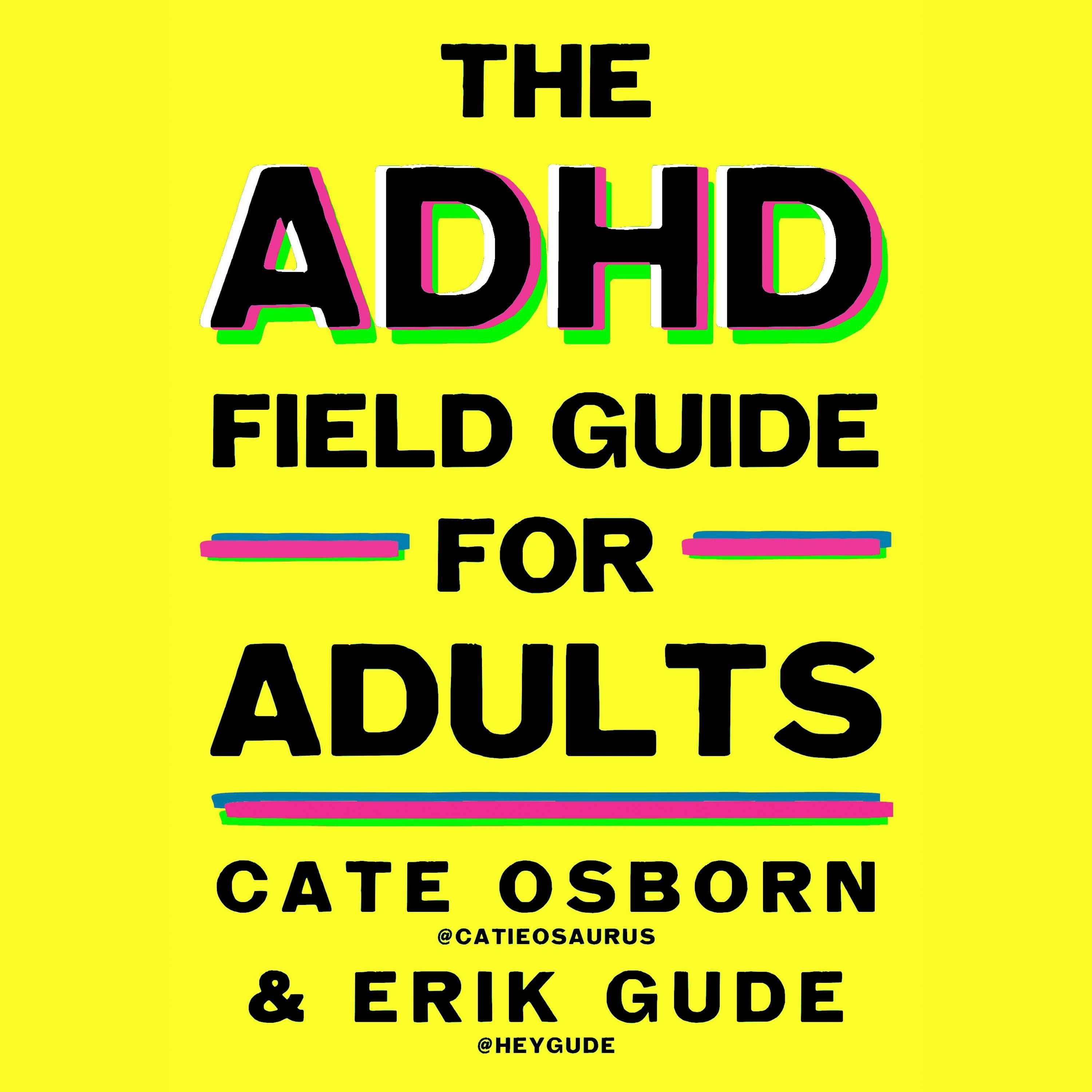 ADHD Field Guide for Adults