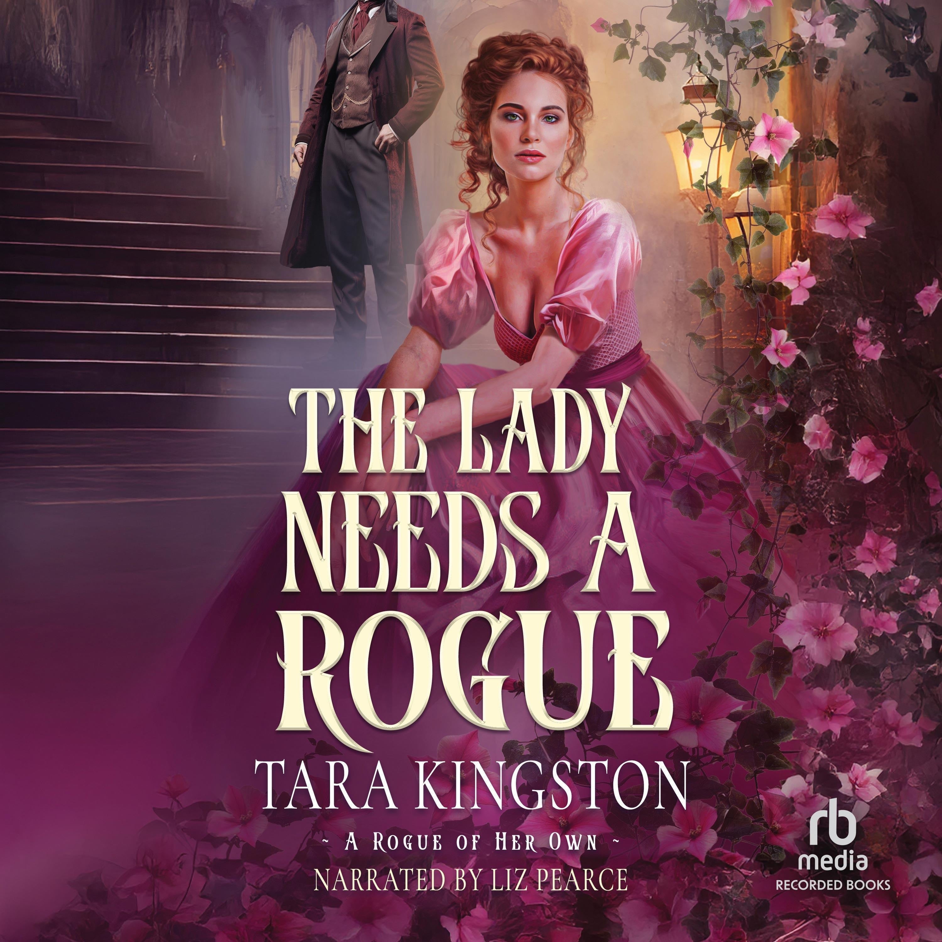 The Lady Needs a Rogue