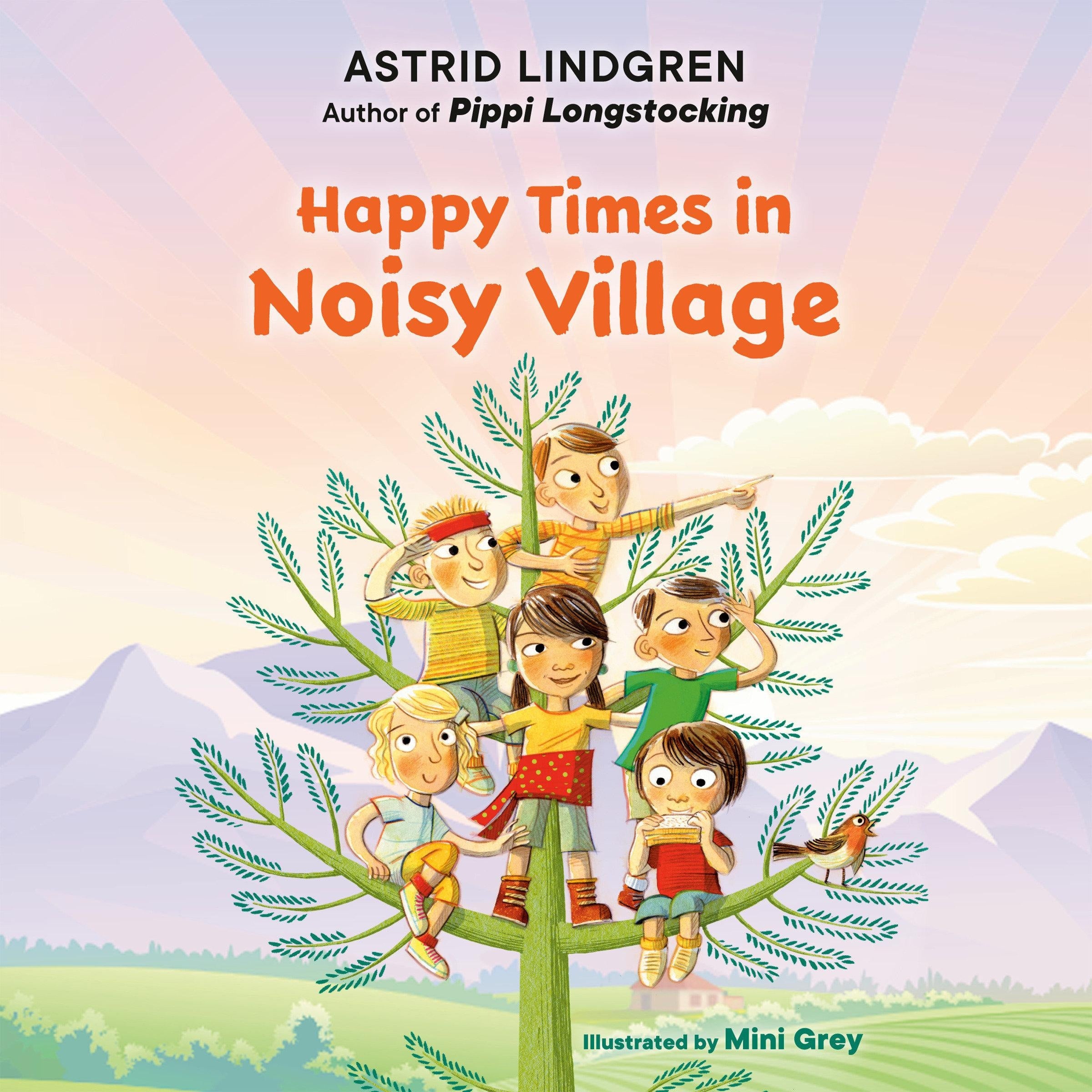 Happy Times in Noisy Village