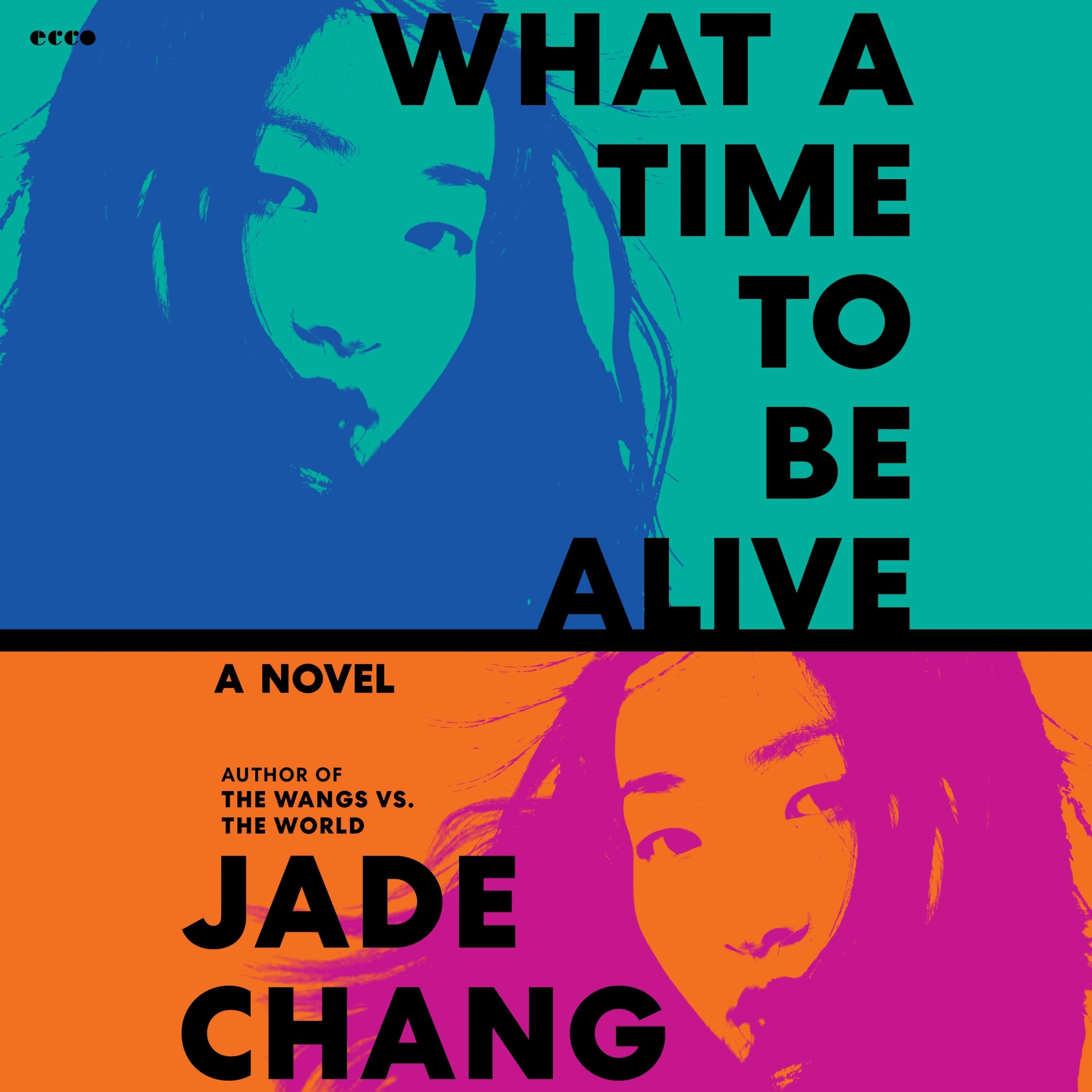 What a Time to Be Alive