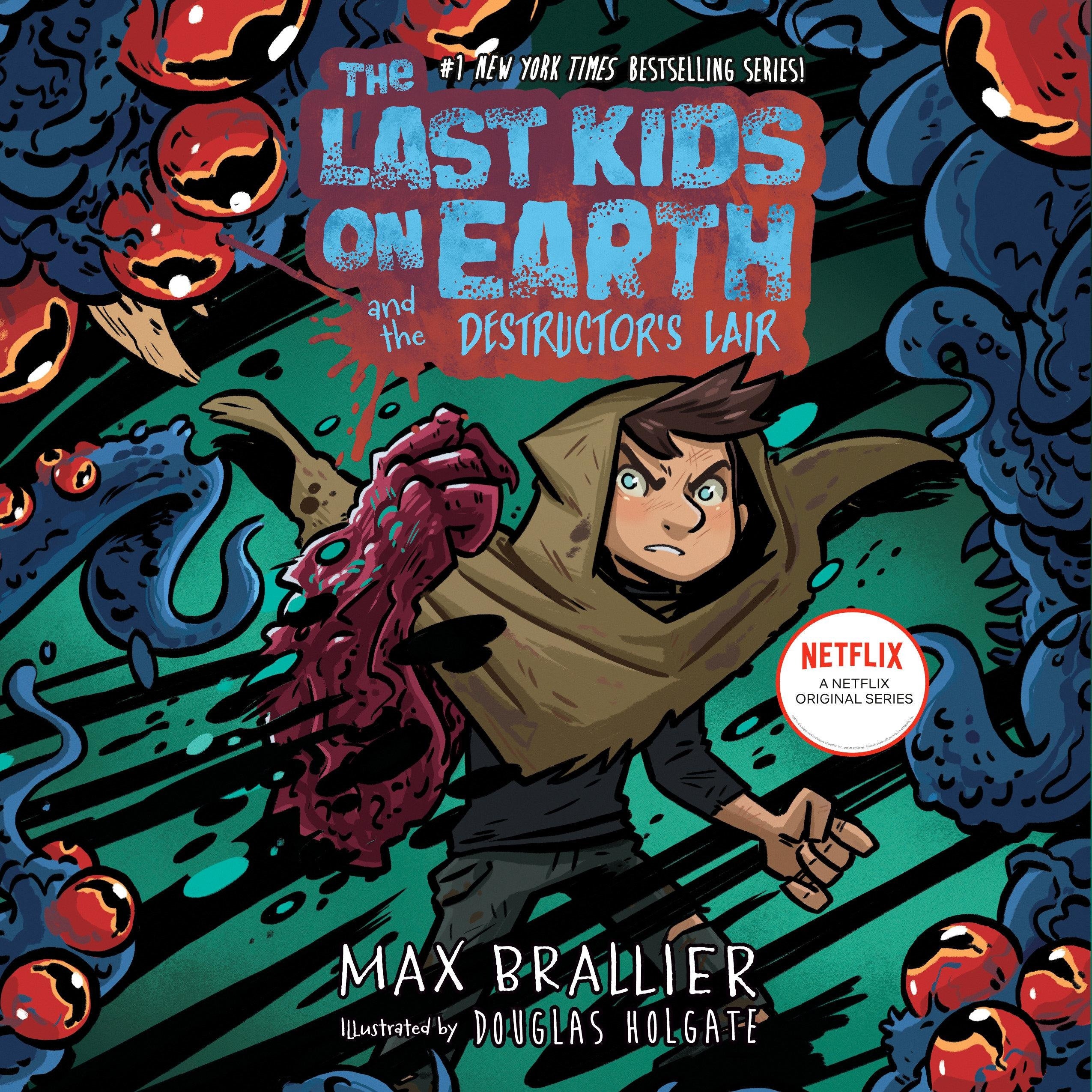 The Last Kids on Earth and the Destructor's Lair