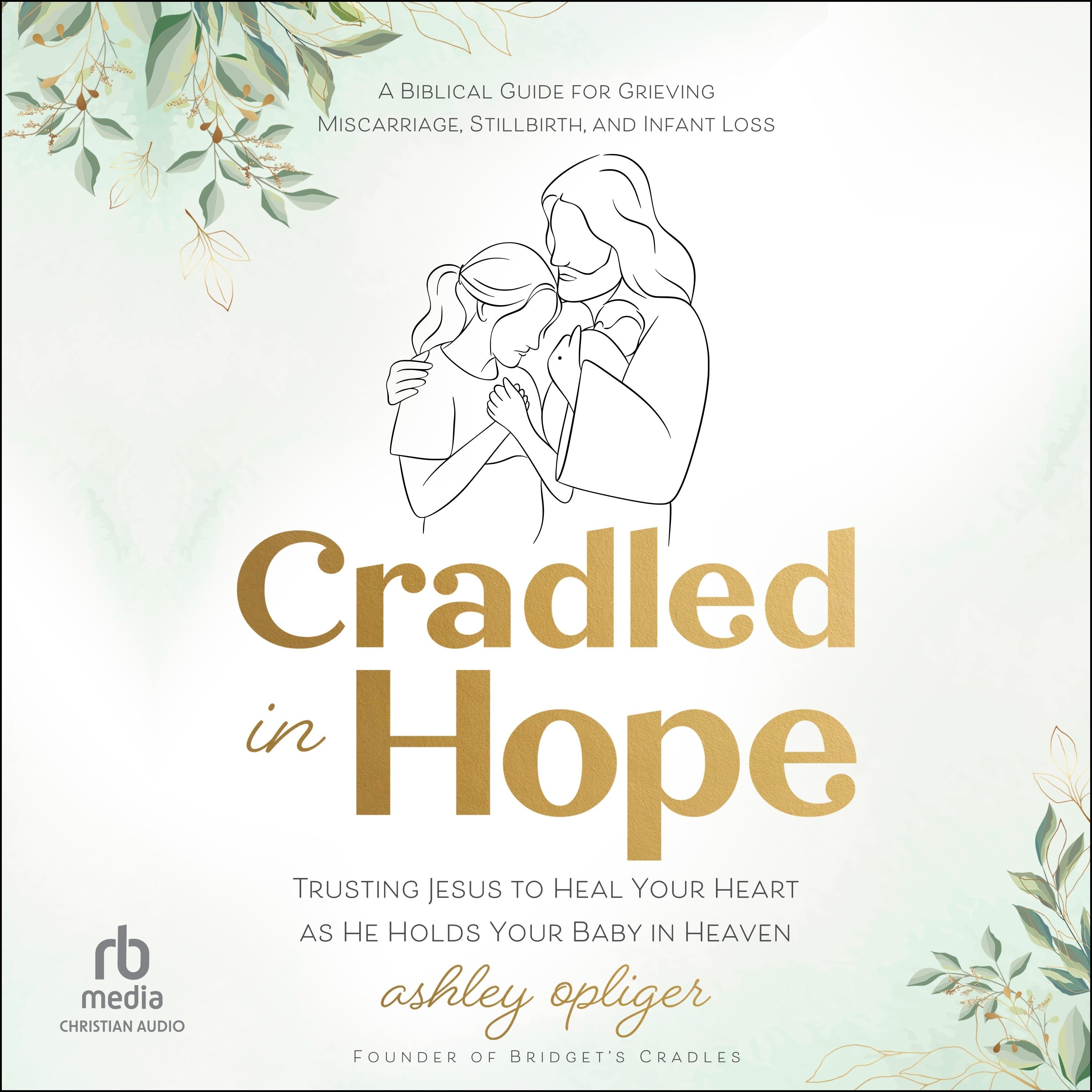 Cradled in Hope