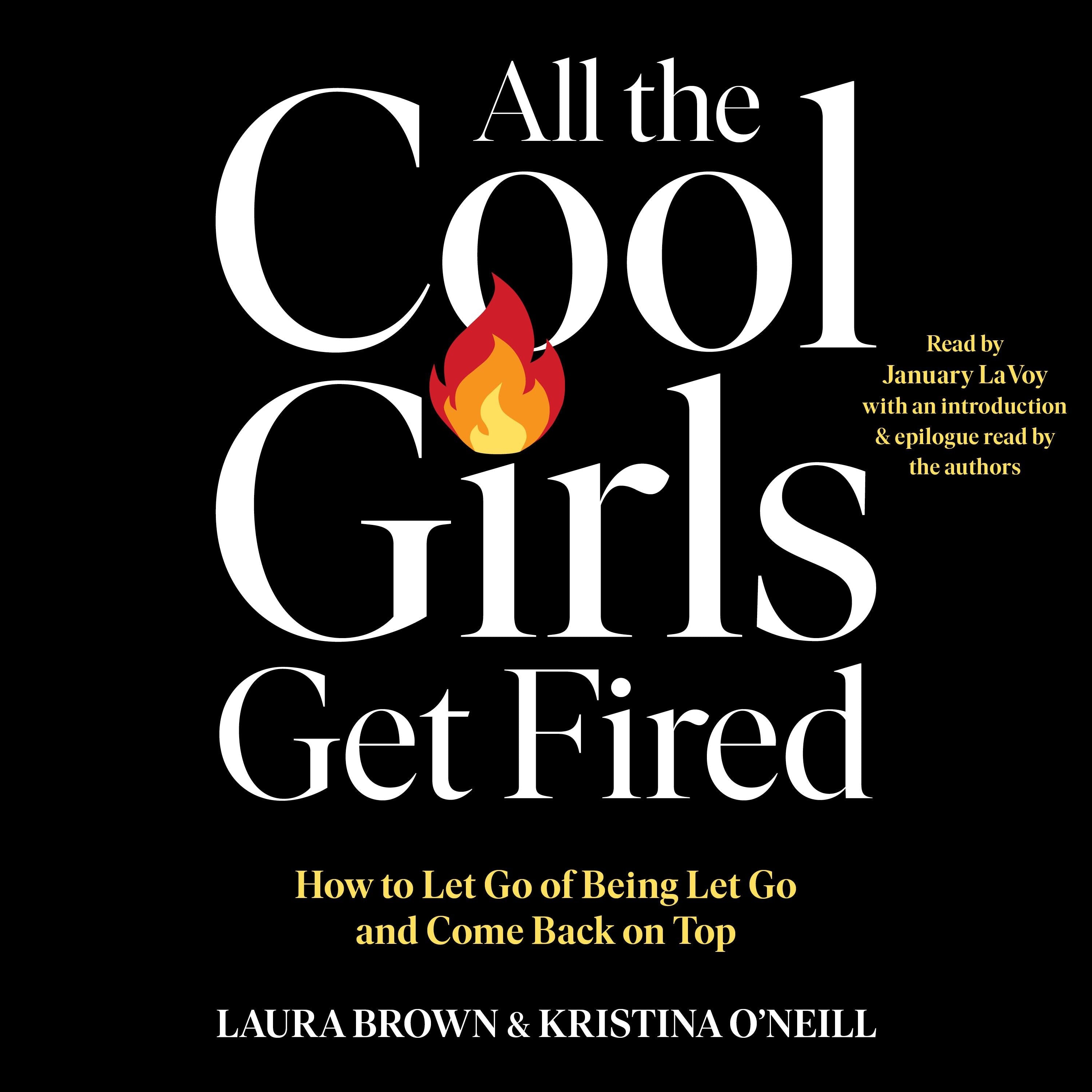 All the Cool Girls Get Fired