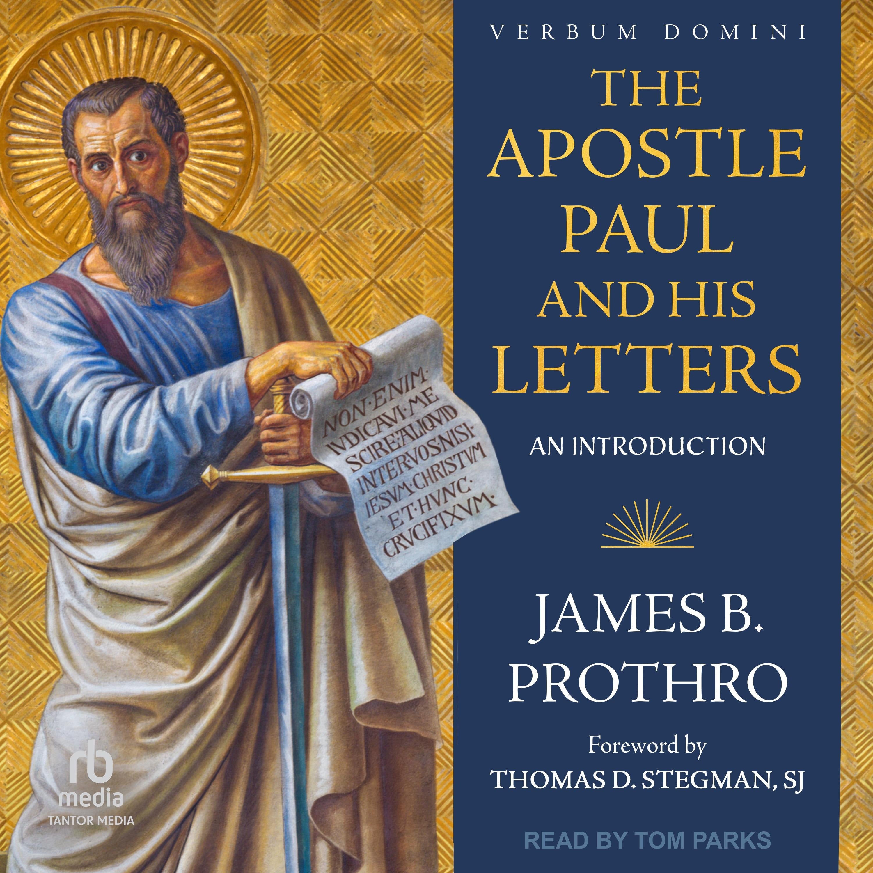 The Apostle Paul and His Letters