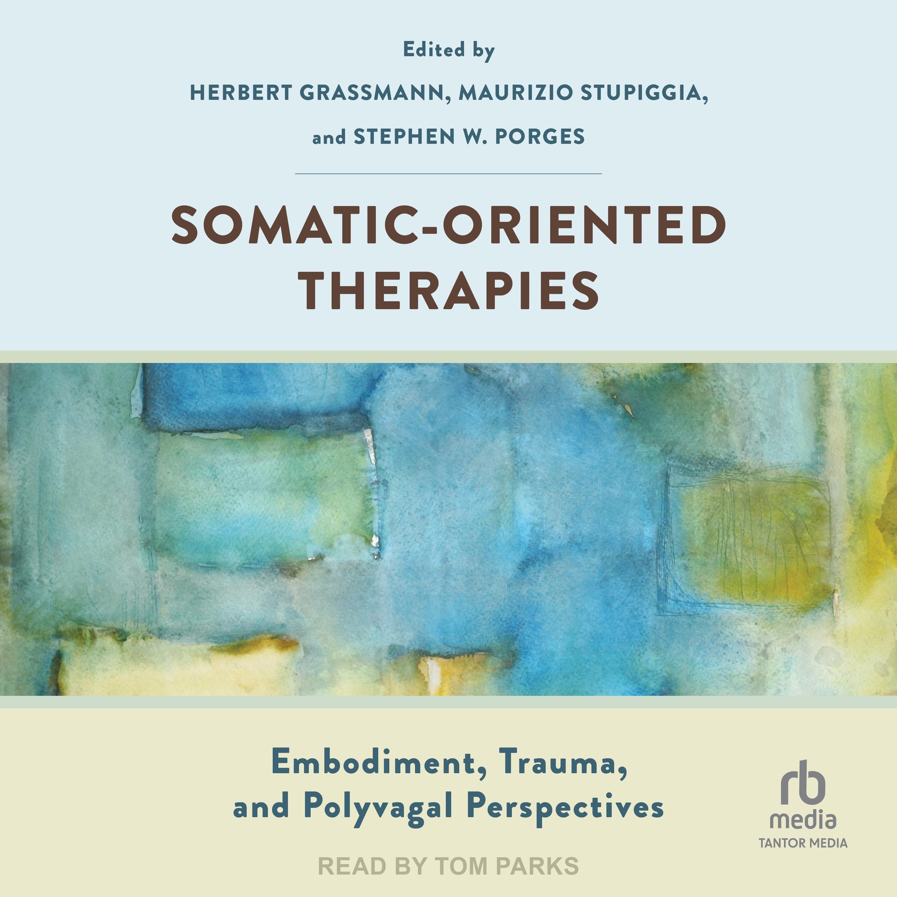 Somatic-Oriented Therapies