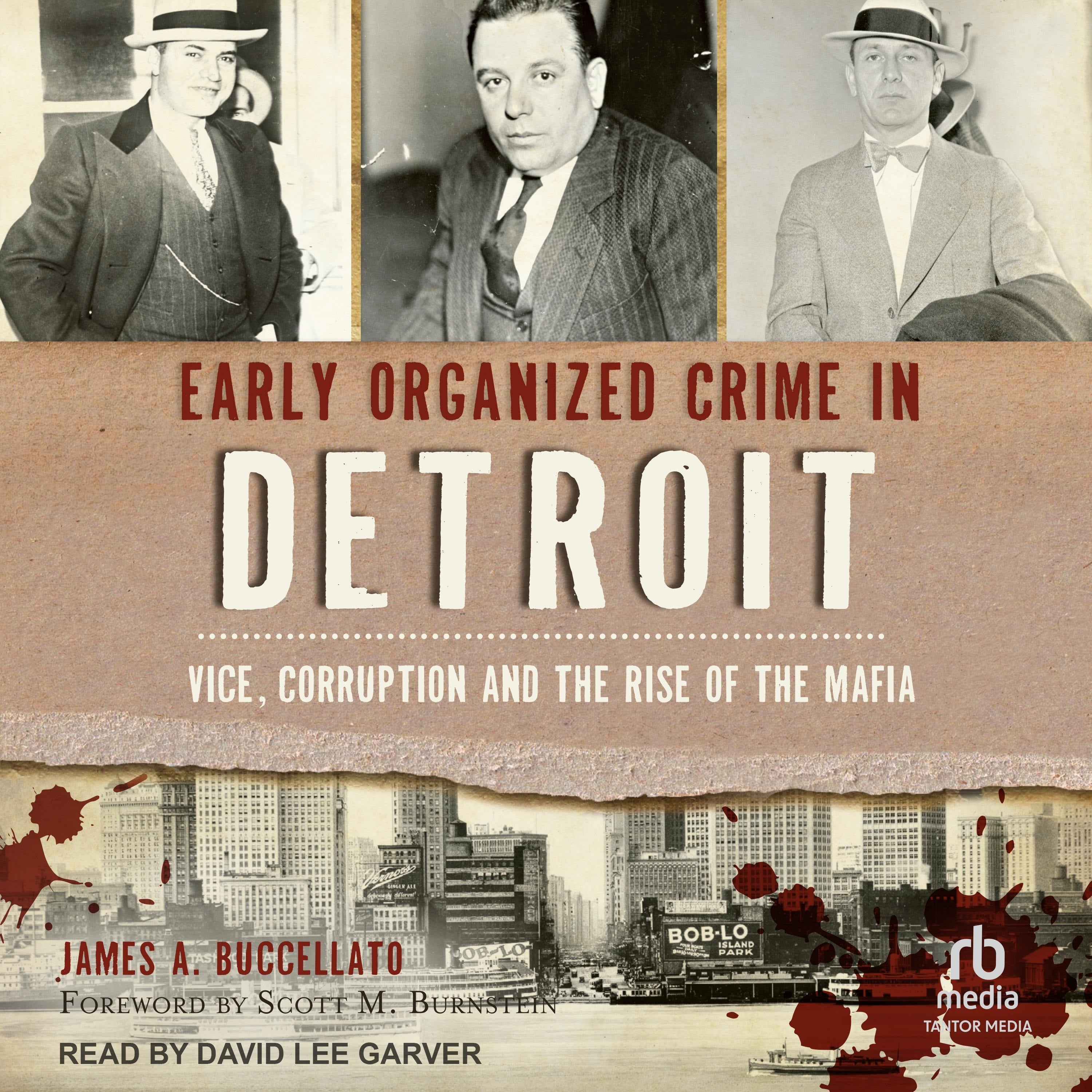 Early Organized Crime in Detroit