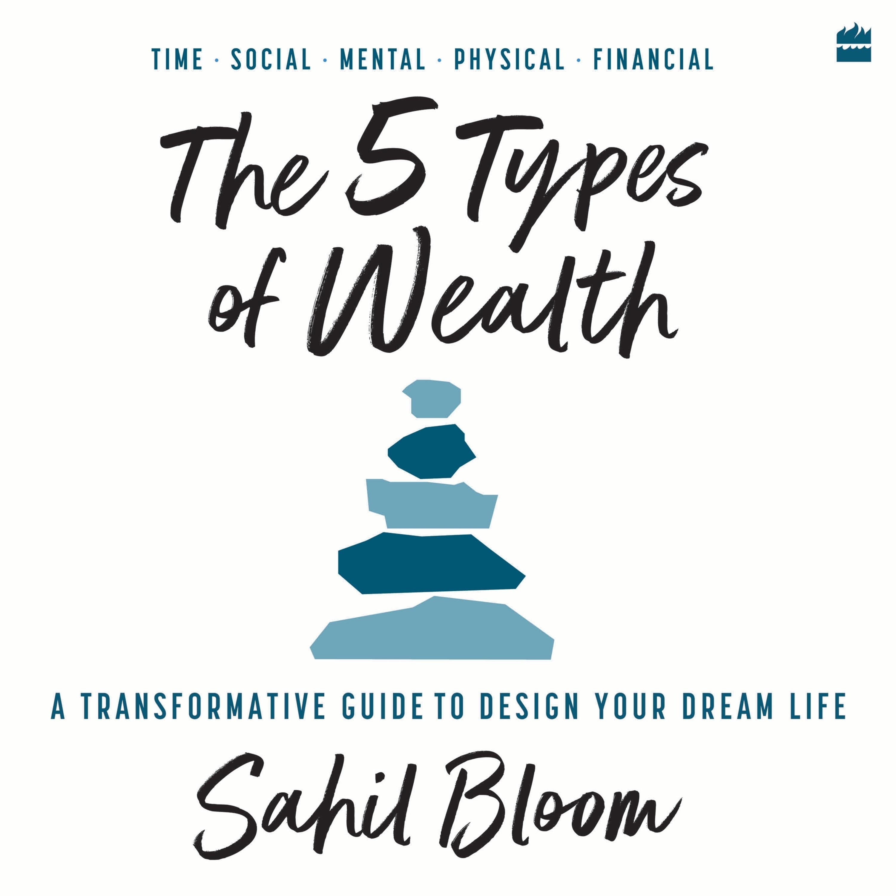 The 5 Types Of Wealth