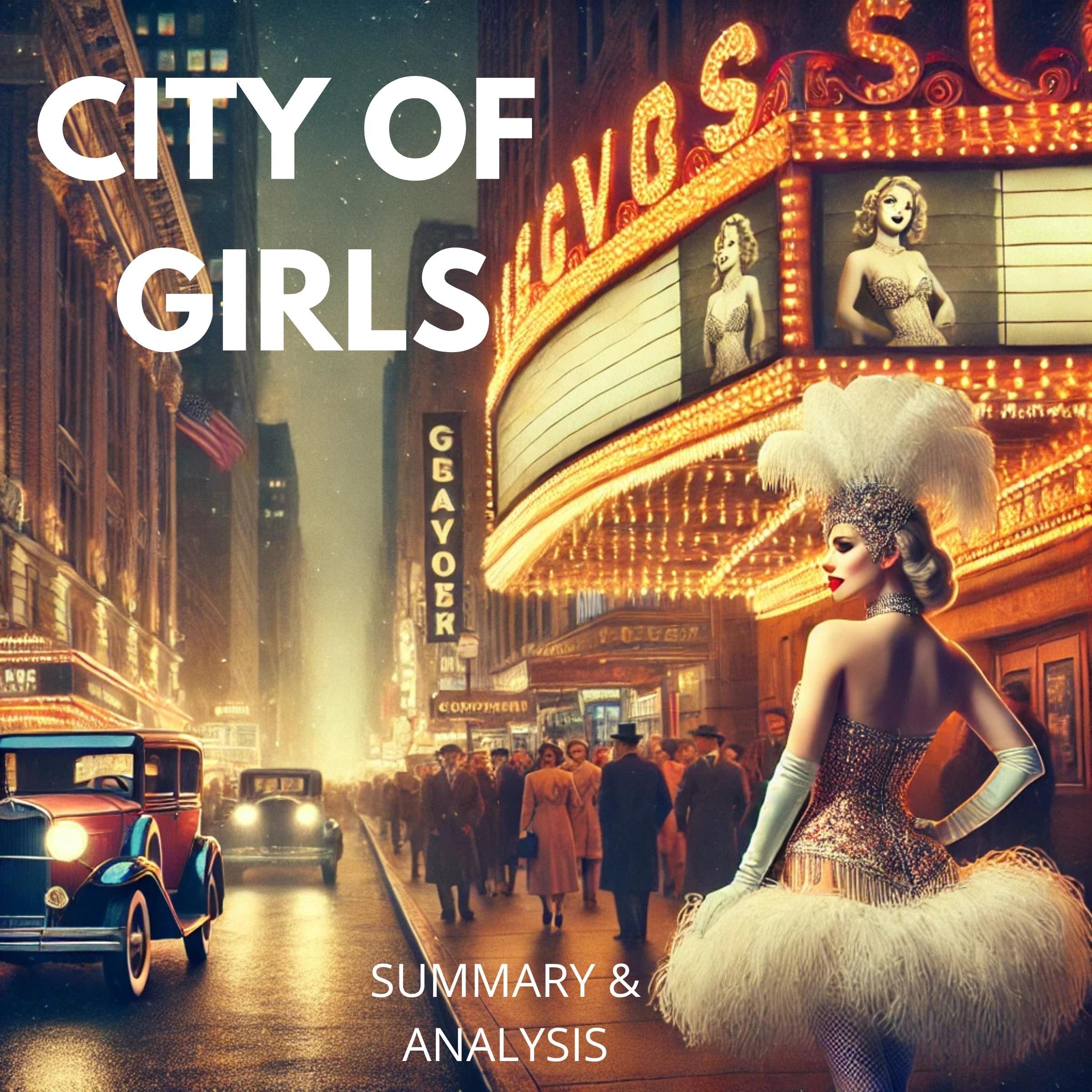 City of Girls: Book Summary & Analysis