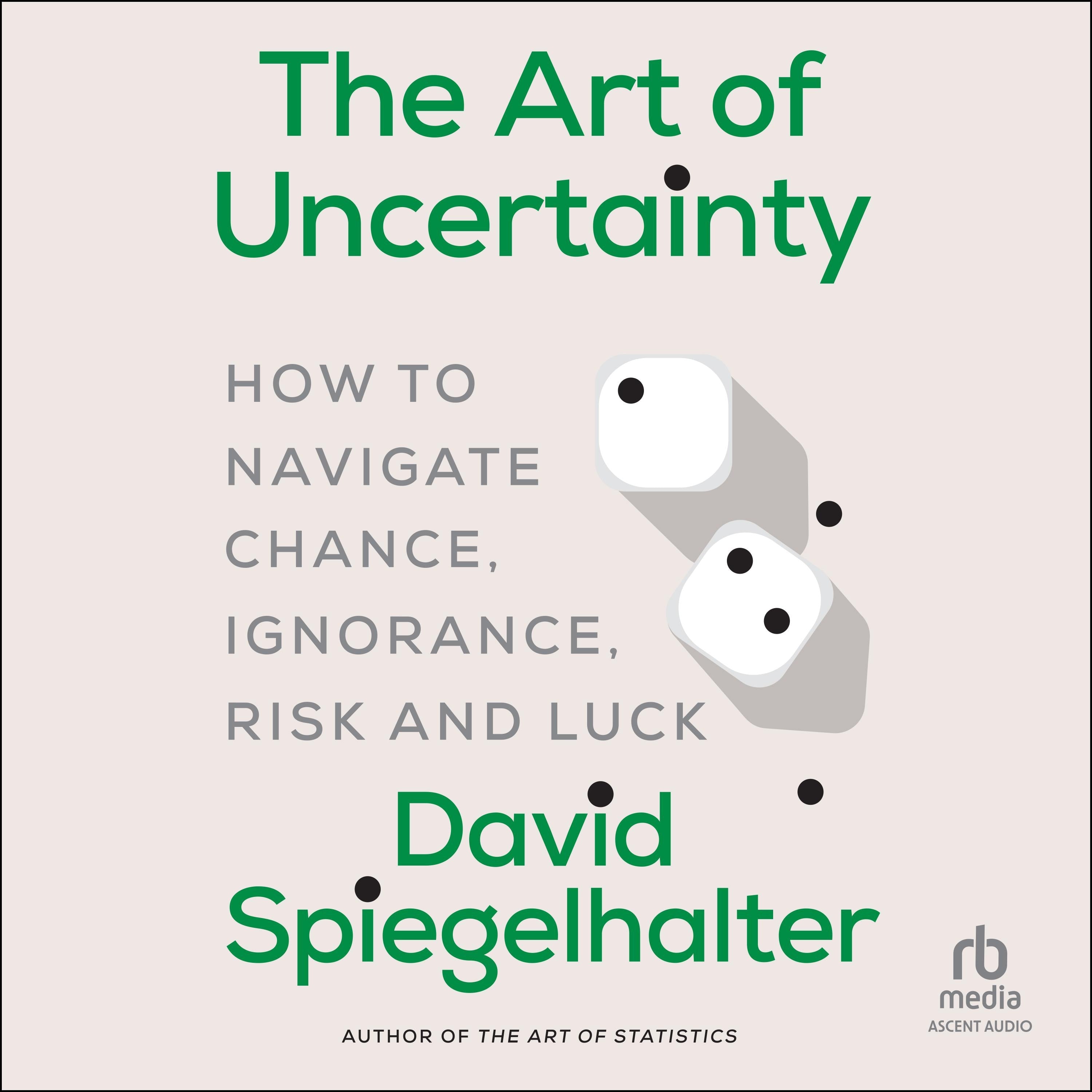 The Art of Uncertainty