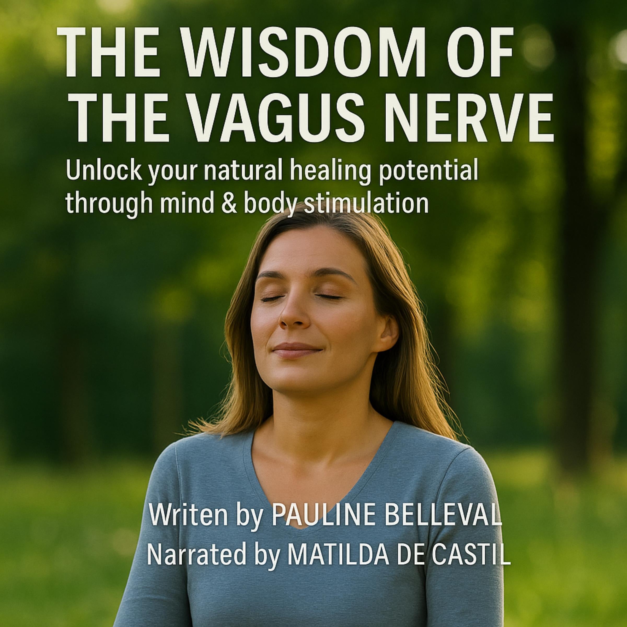 THE WISDOM OF THE VAGUS NERVE