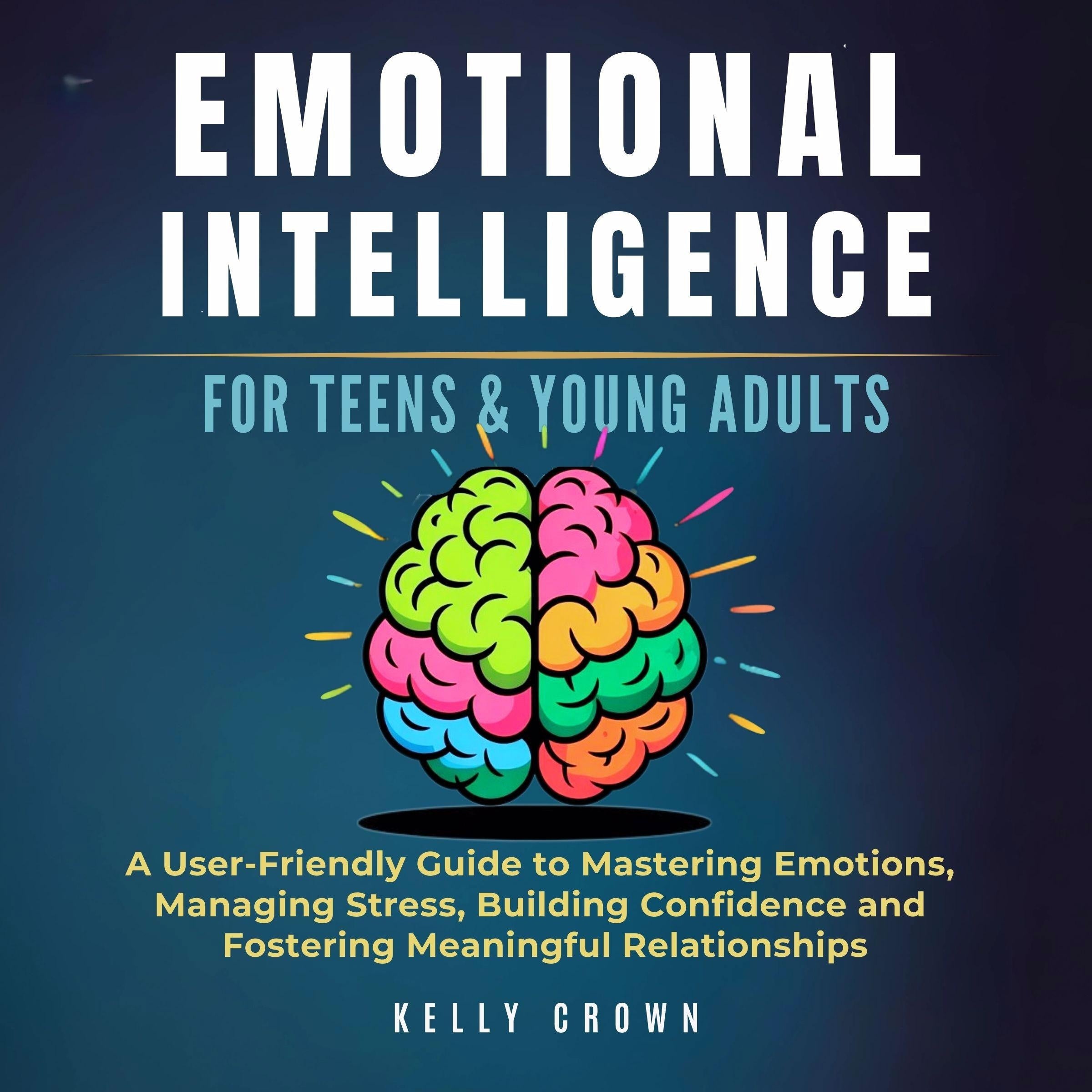 Emotional Intelligence for Teens & Young Adults