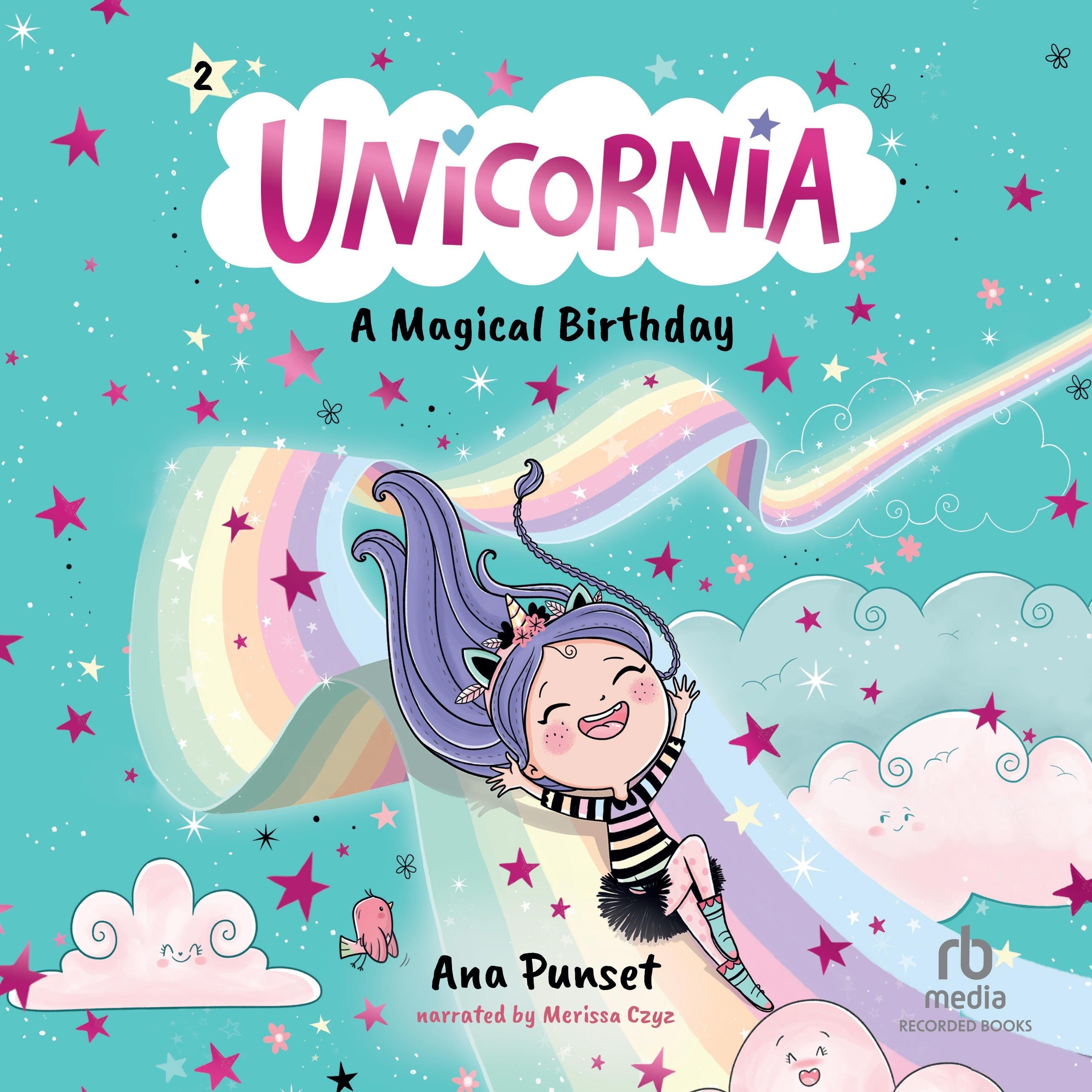 Unicornia: A Magical Birthday