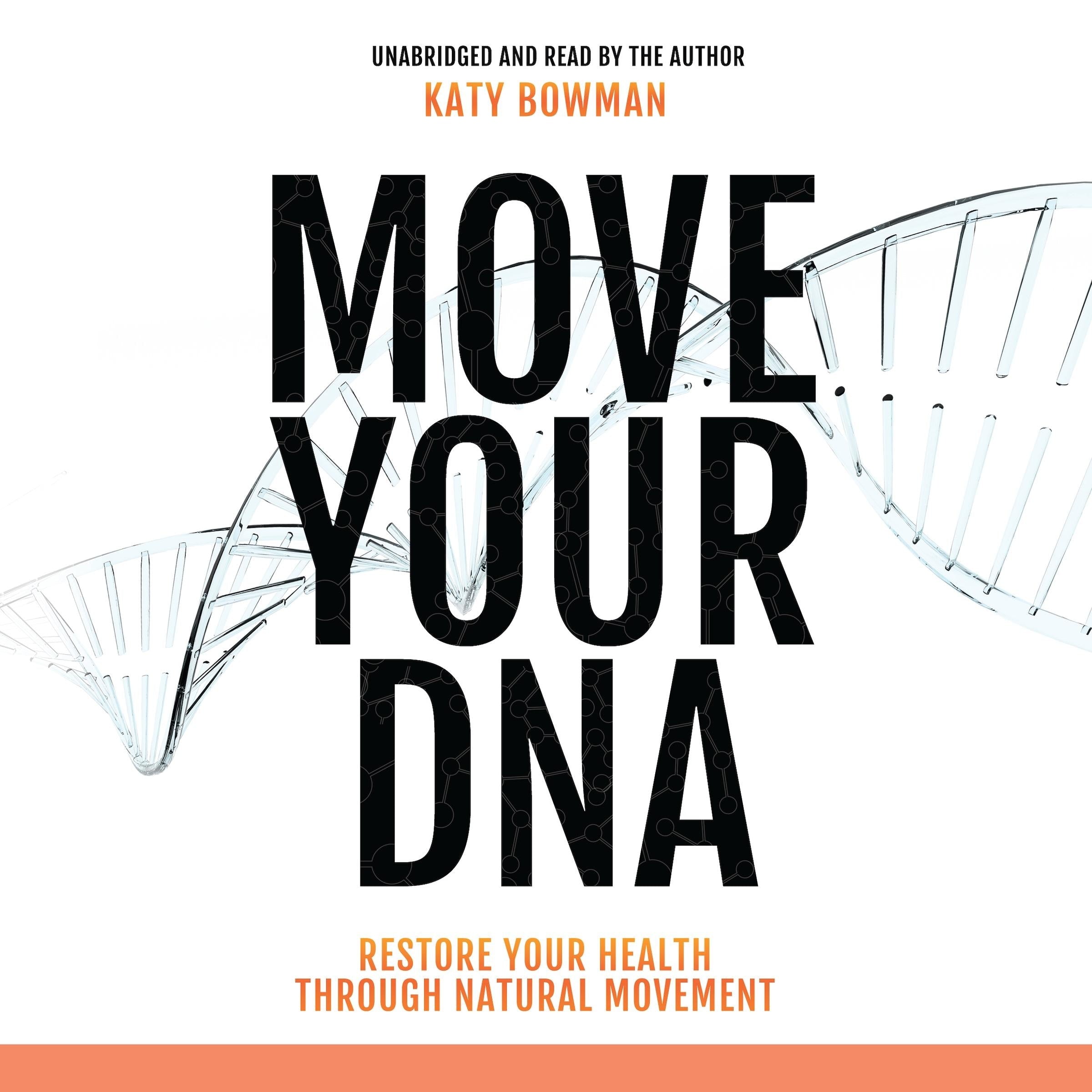 Move Your DNA
