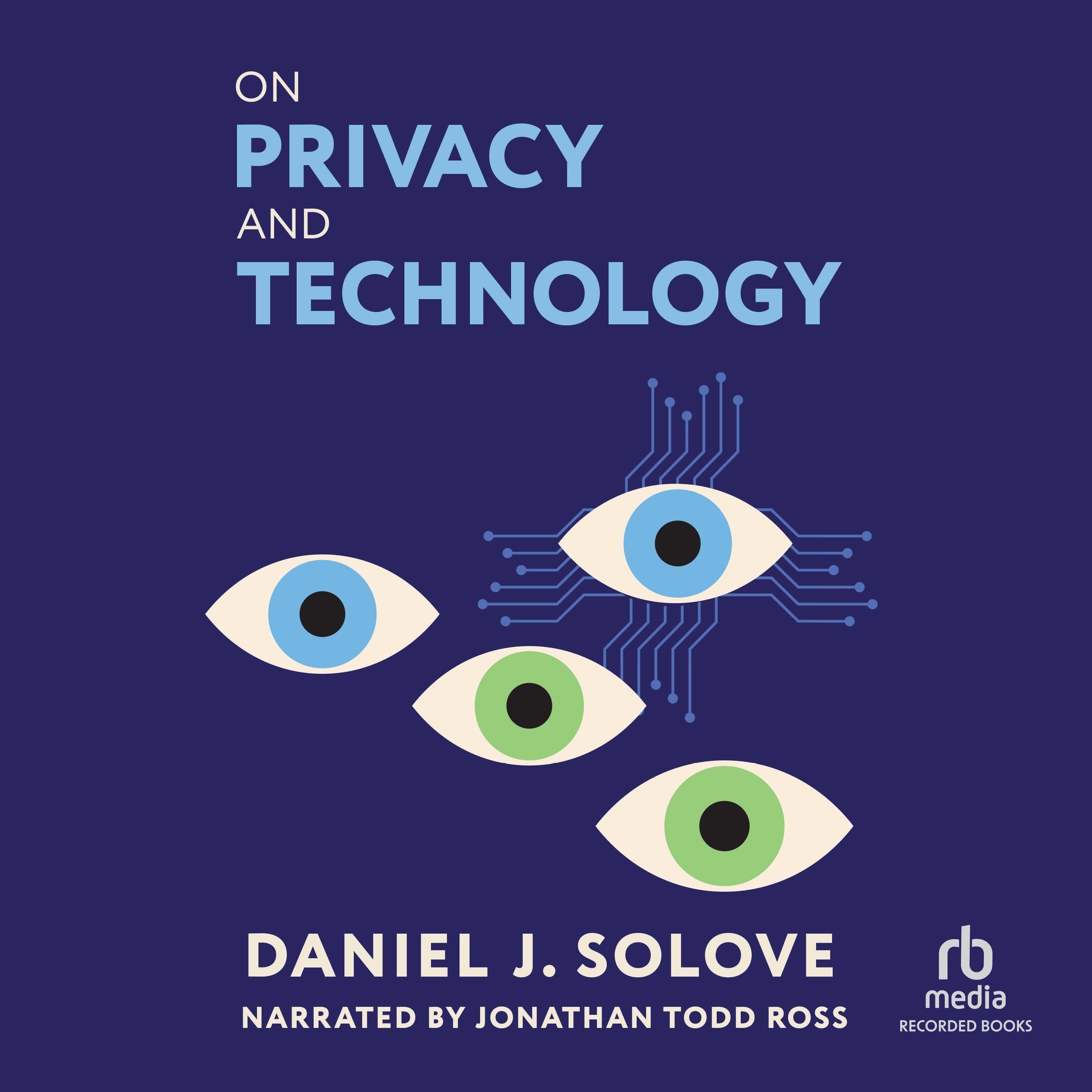 On Privacy and Technology