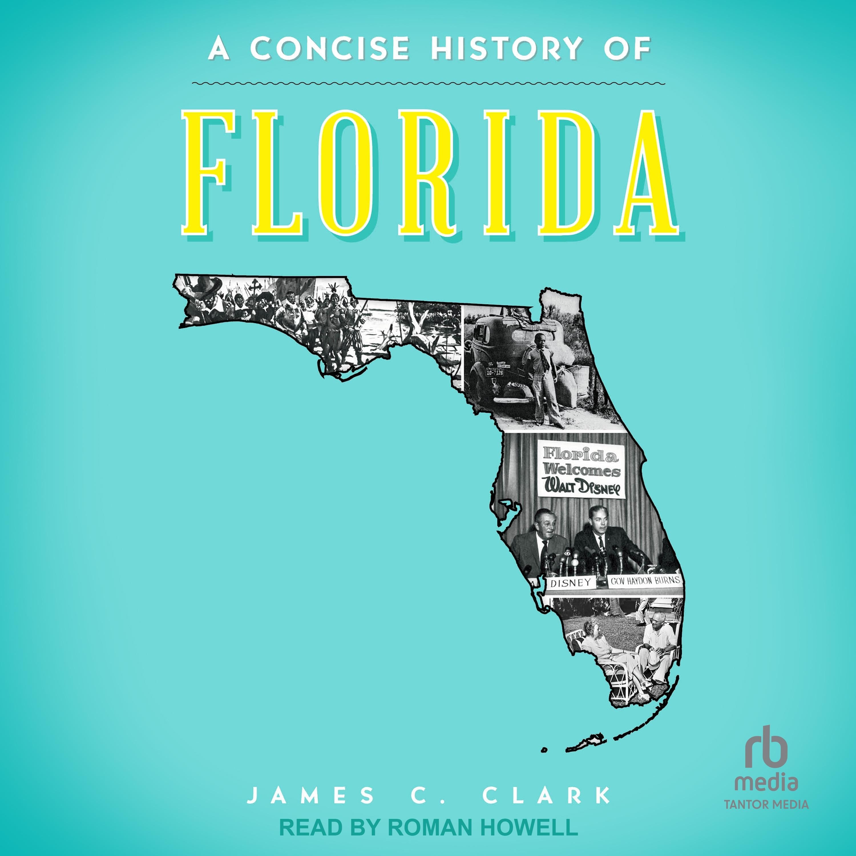 A Concise History of Florida