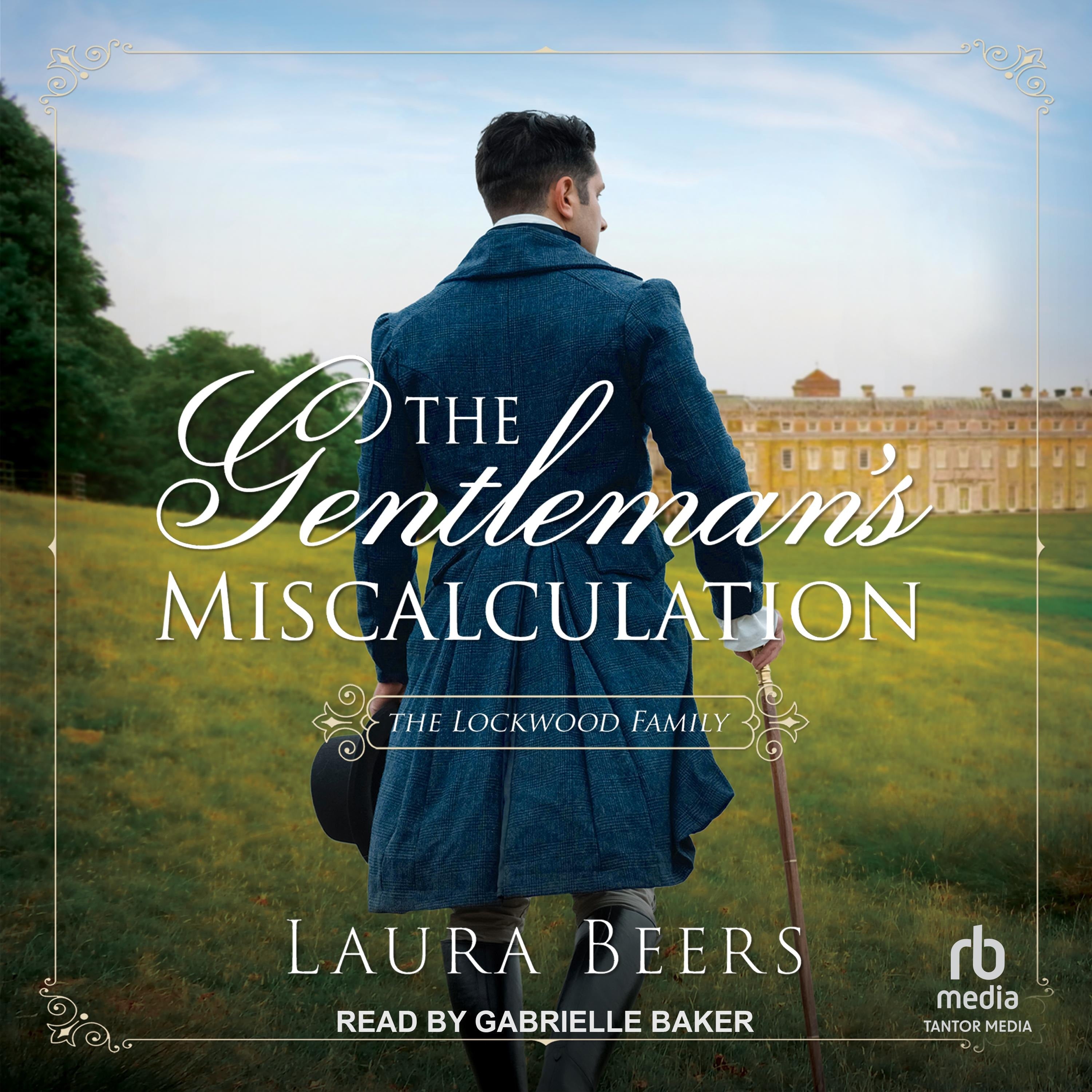 The Gentleman's Miscalculation