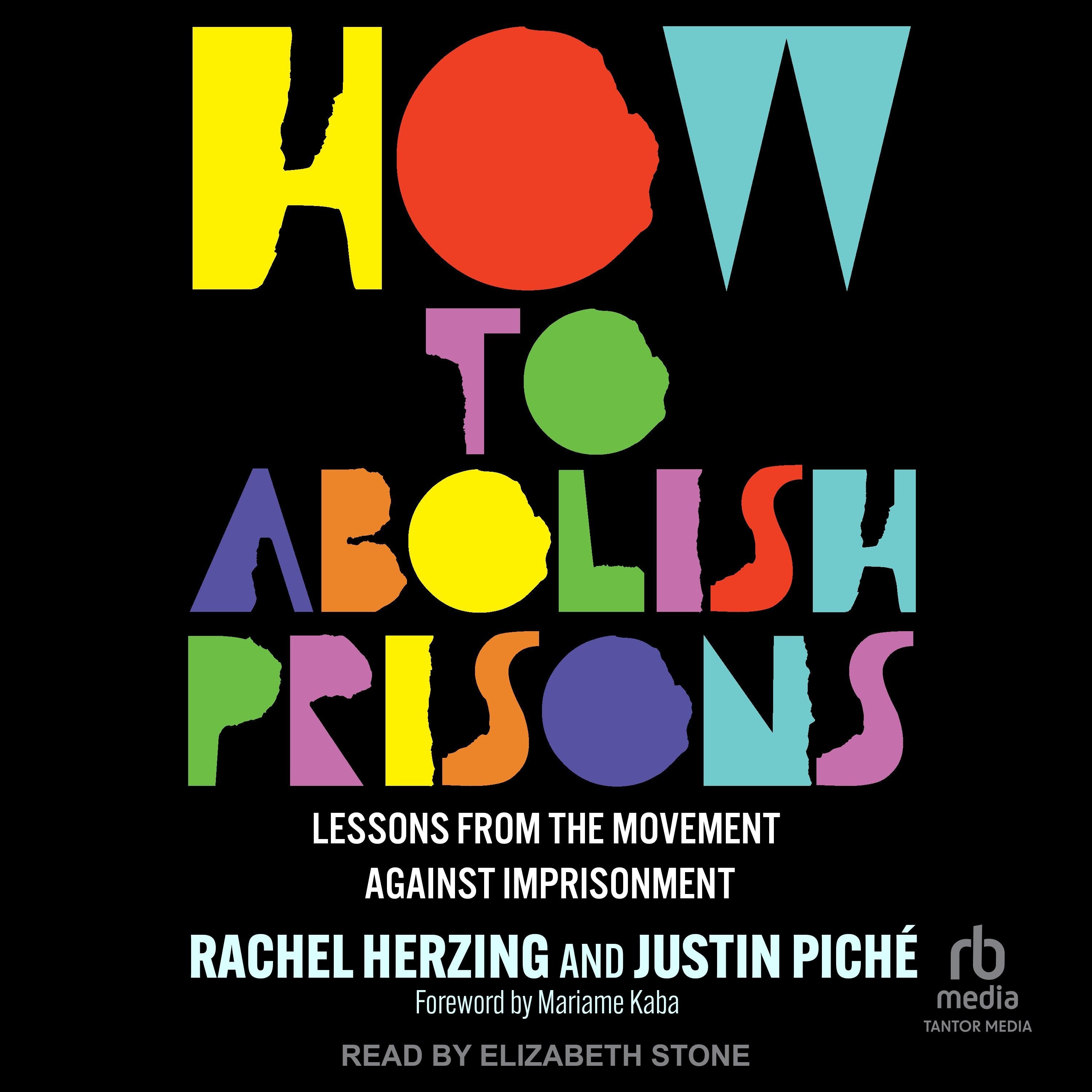 How to Abolish Prisons
