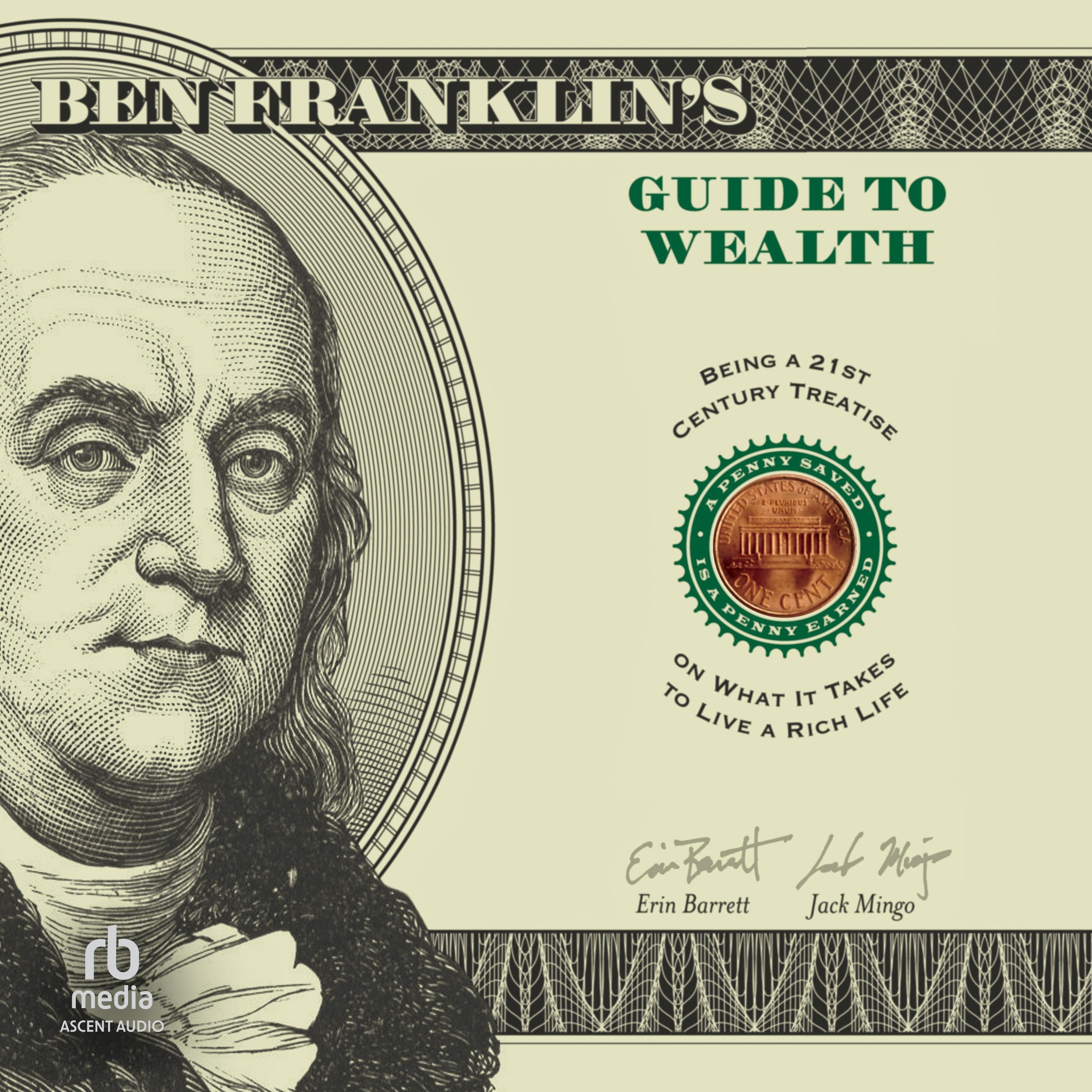 Ben Franklin's Guide to Wealth