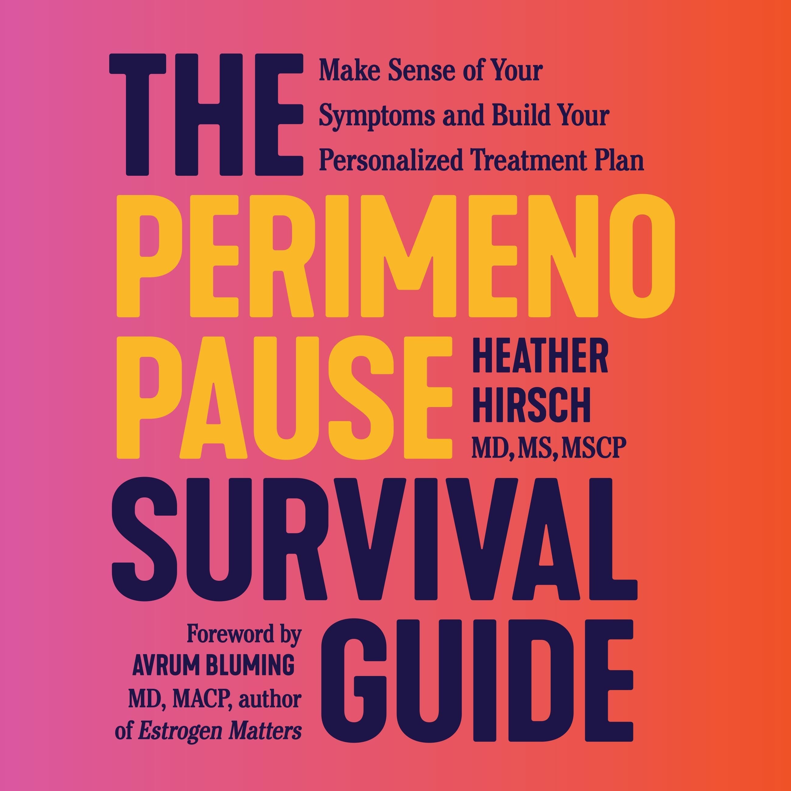 The Perimenopause Survival Guide