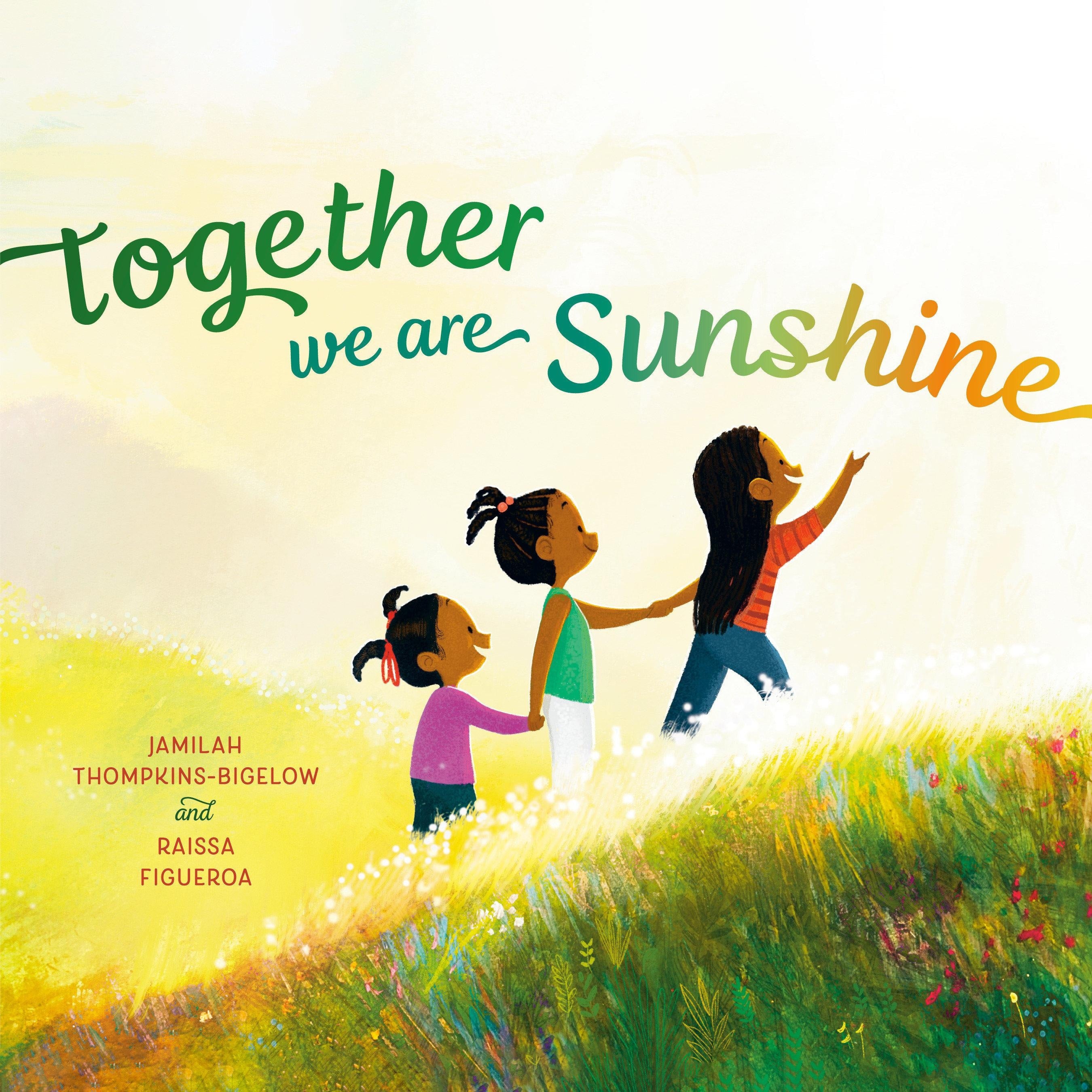 Together We Are Sunshine