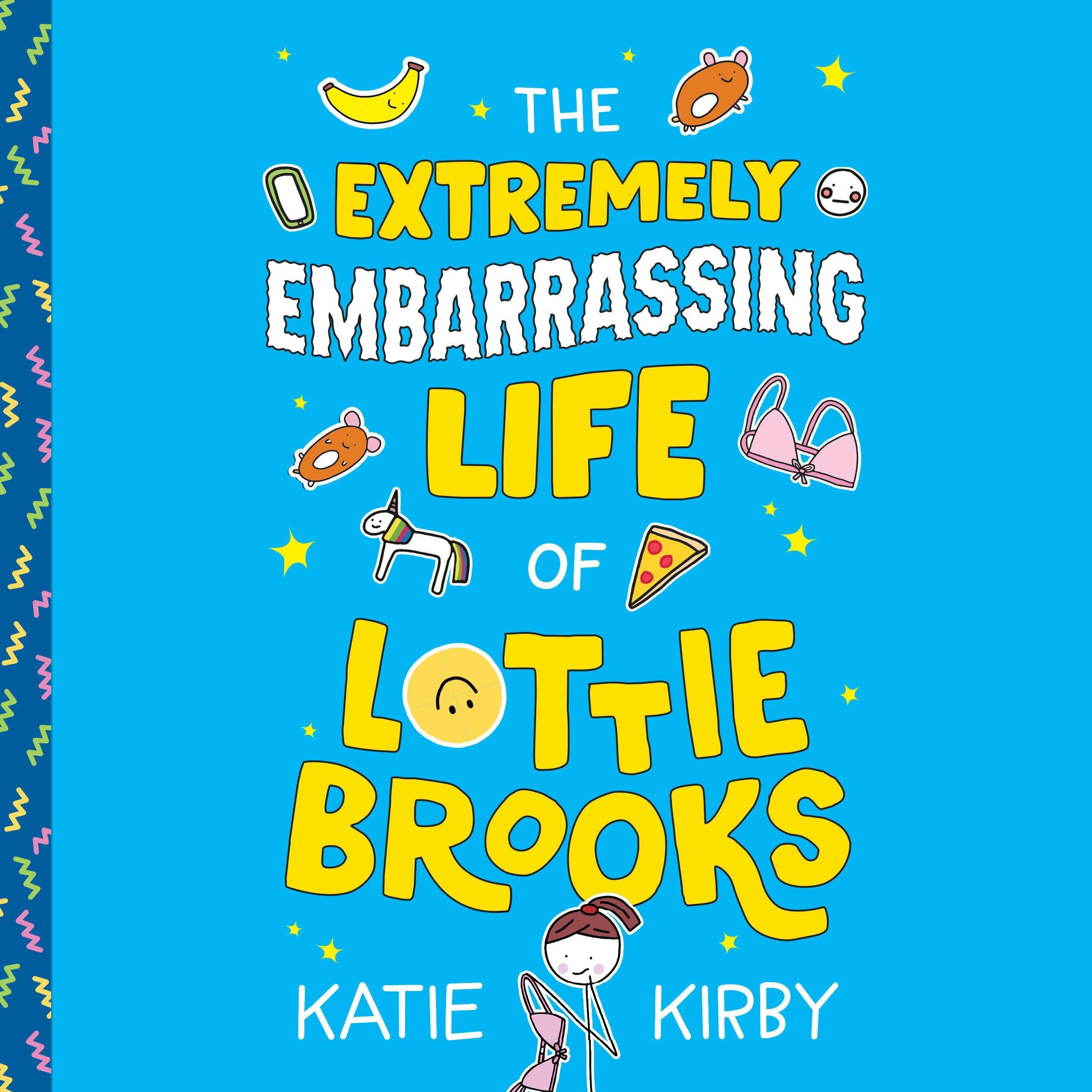 The Extremely Embarrassing Life of Lottie Brooks