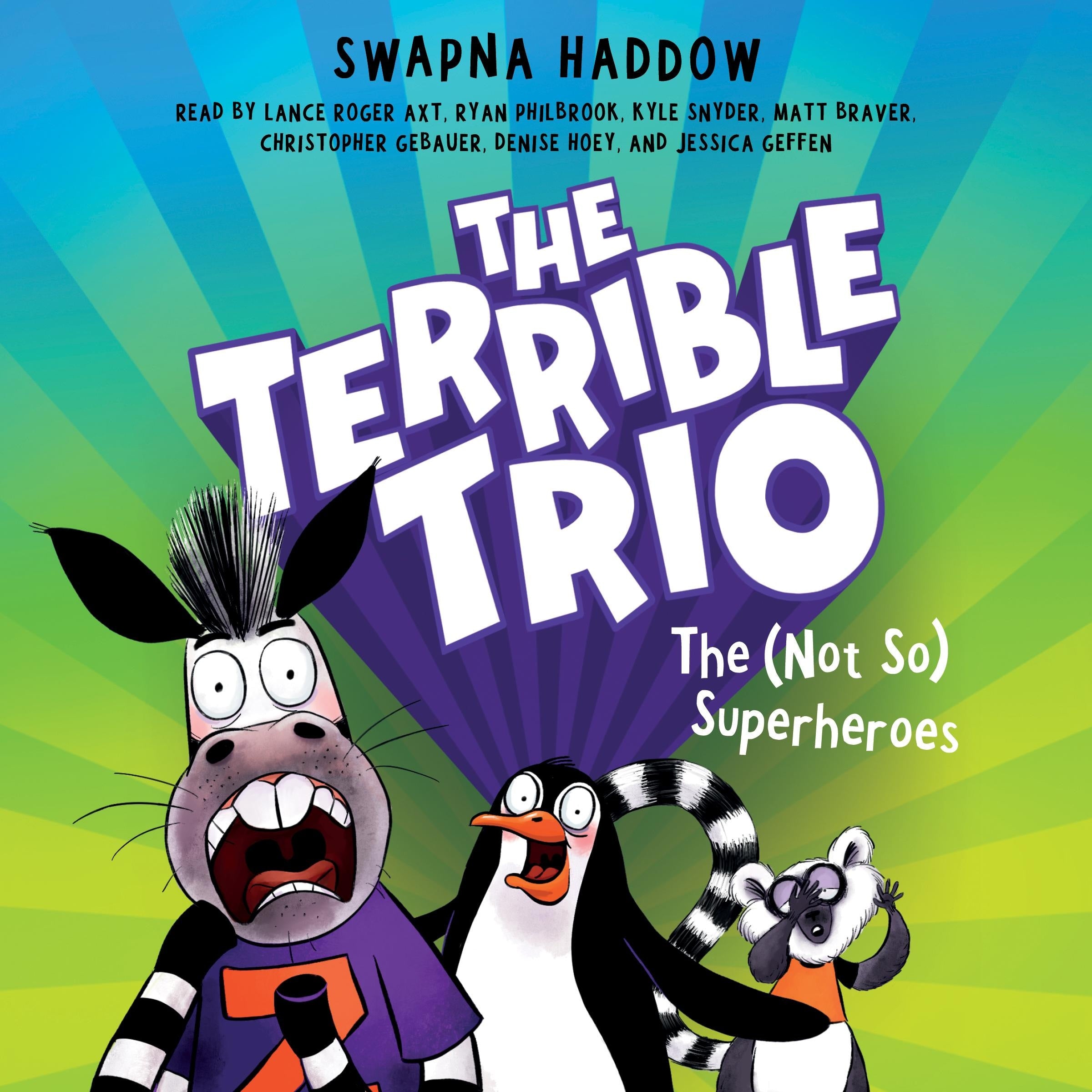 The (Not So) Superheroes (The Terrible Trio #1)