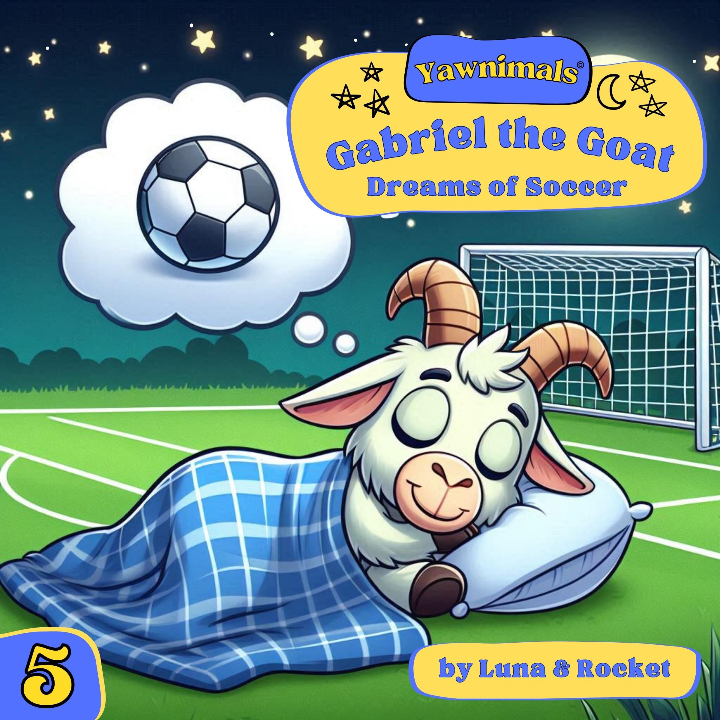 Yawnimals Bedtime Stories #5: Gabriel the Goat
