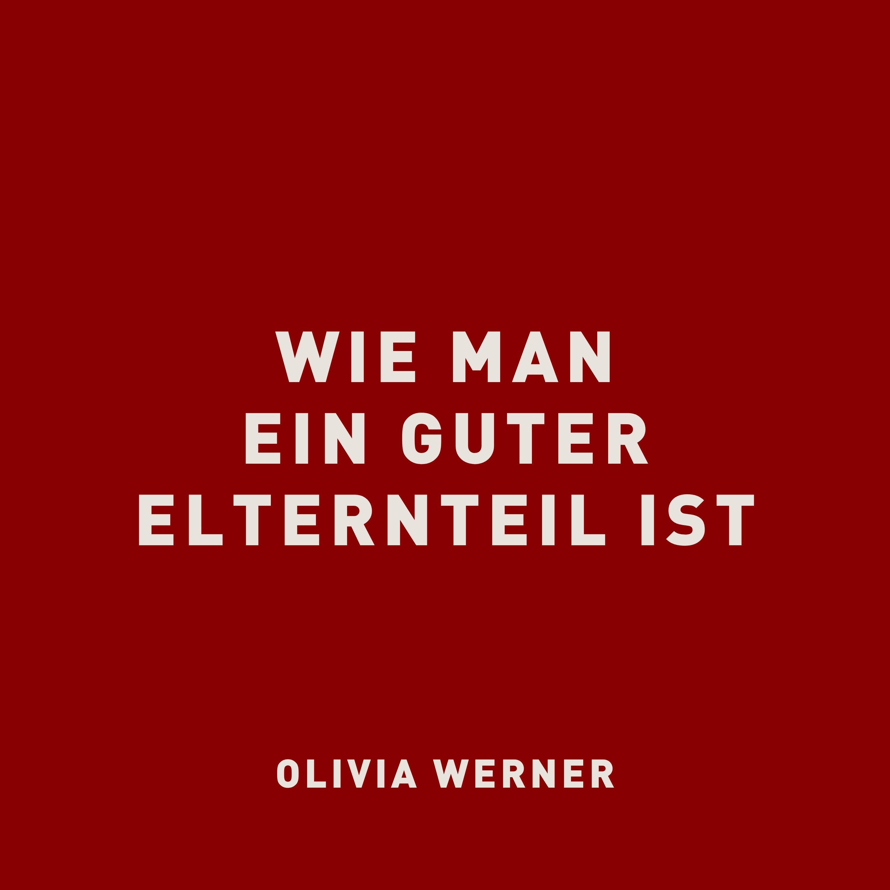 Wie man ein guter Elternteil ist