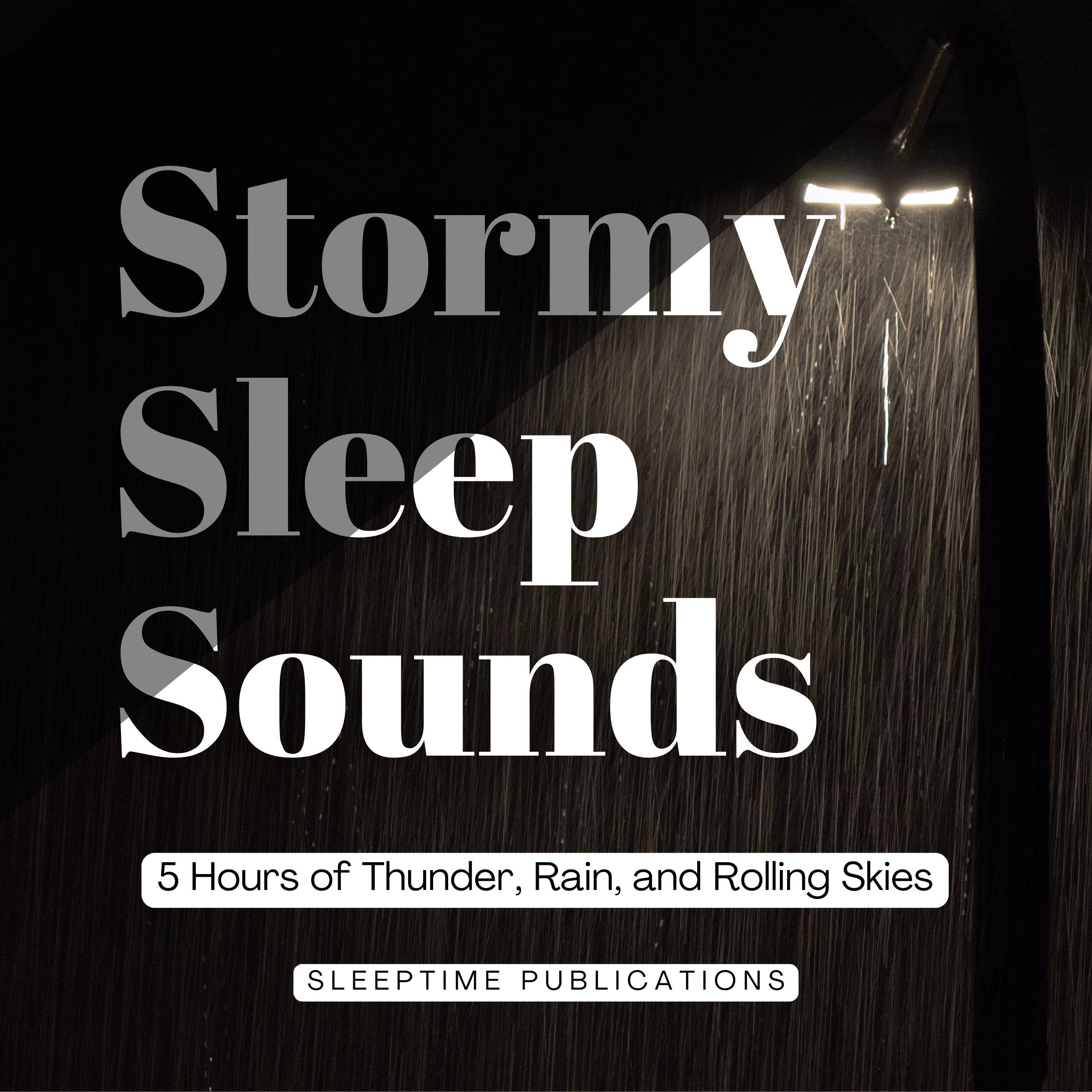 Stormy Sleep Sounds