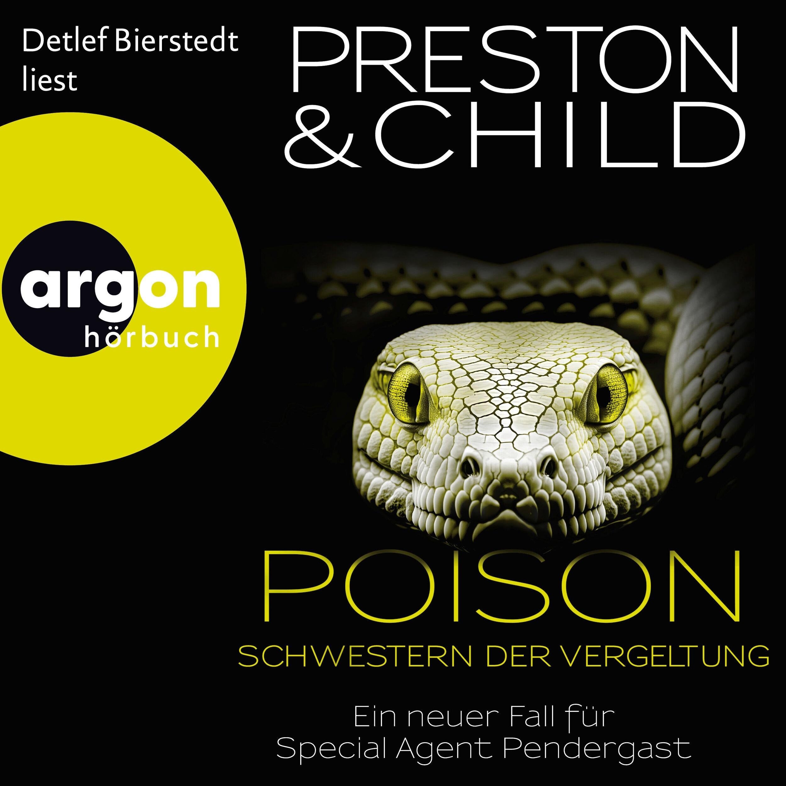 Poison - Schwestern der Vergeltung - Ein neuer Fall für Special Agent Pendergast - Ein Fall für Special Agent Pendergast, Band 22 (Ungekürzte Lesung)