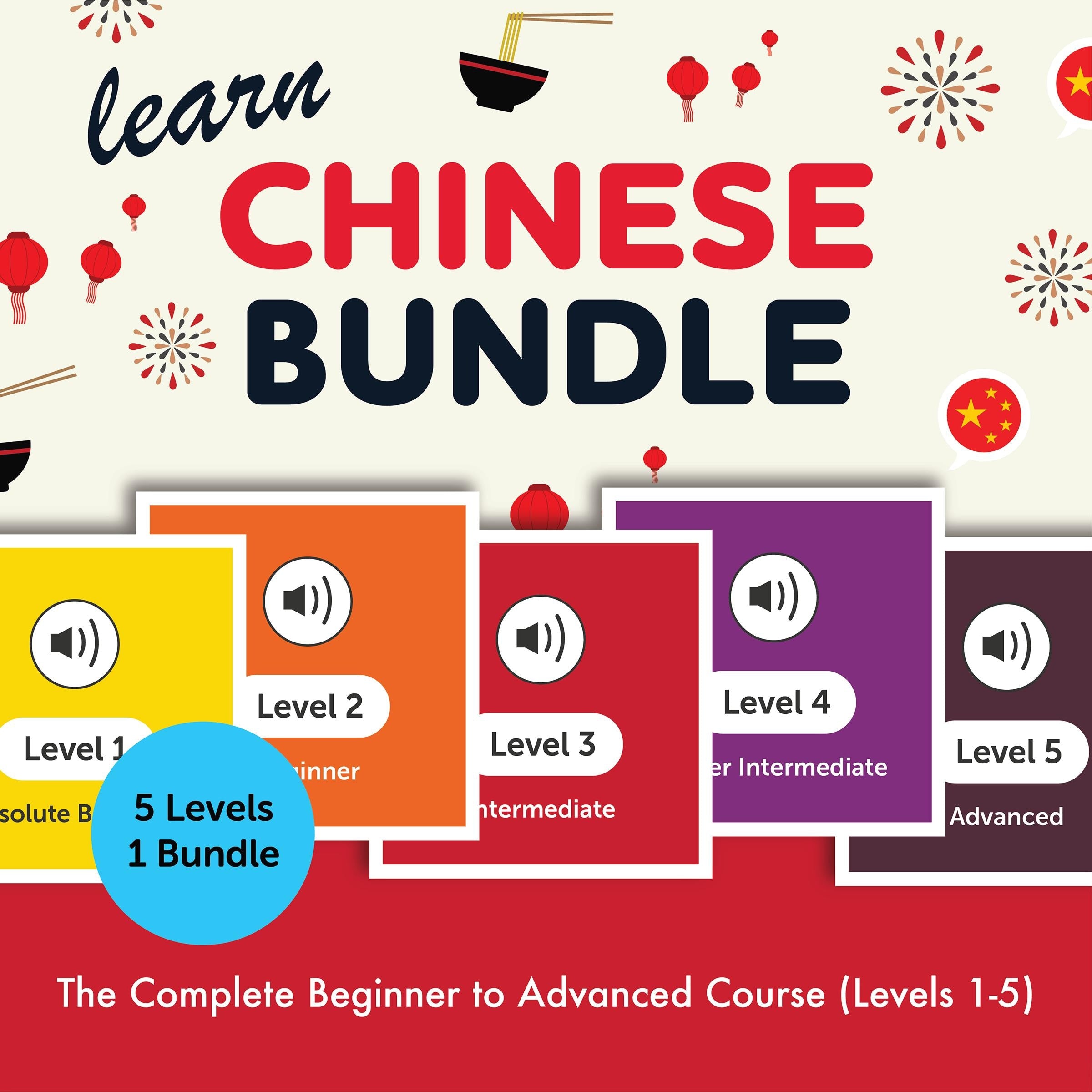 Learn Chinese Bundle - The Complete Beginner to Advanced Course (Levels 1-5)