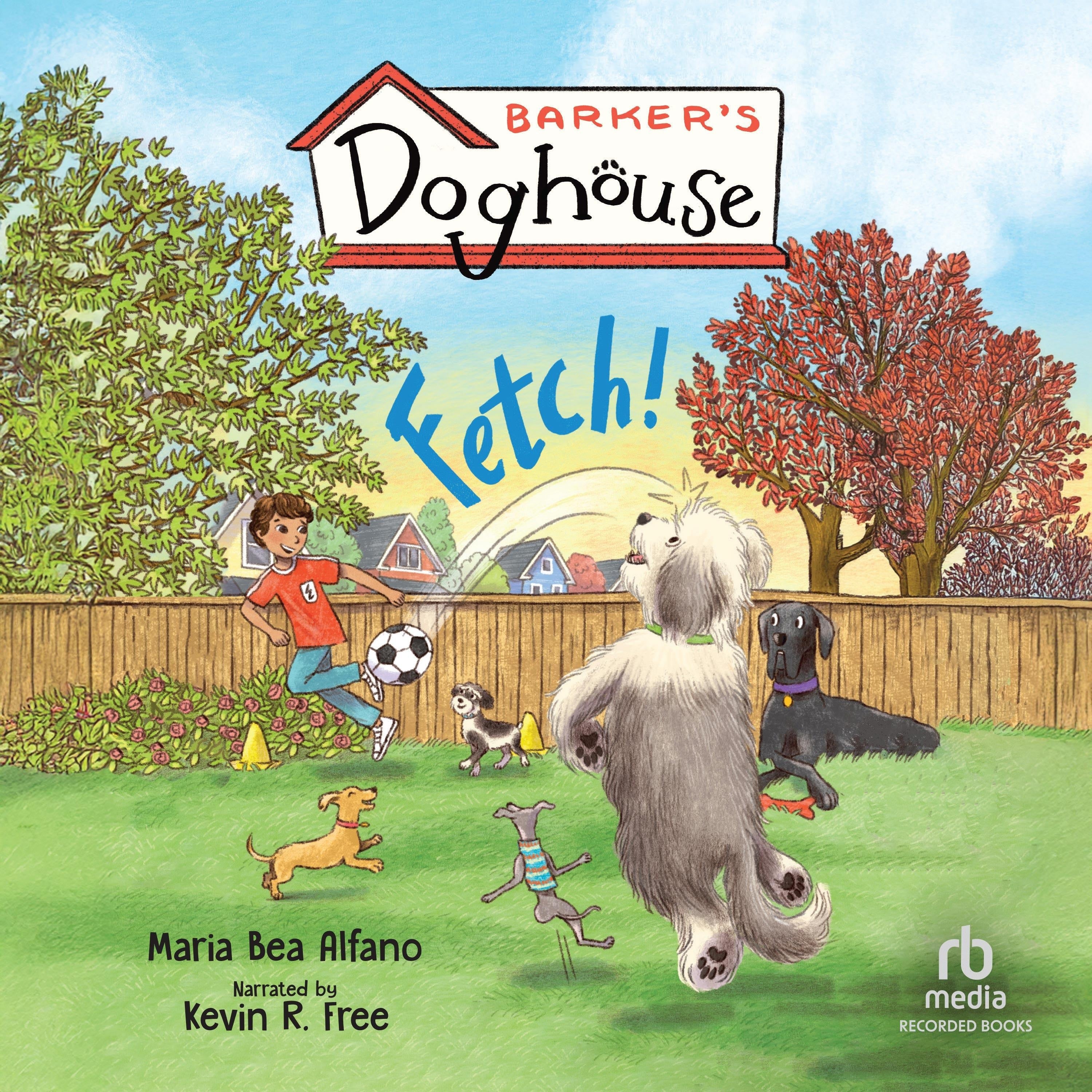 Barker's Doghouse: Fetch!