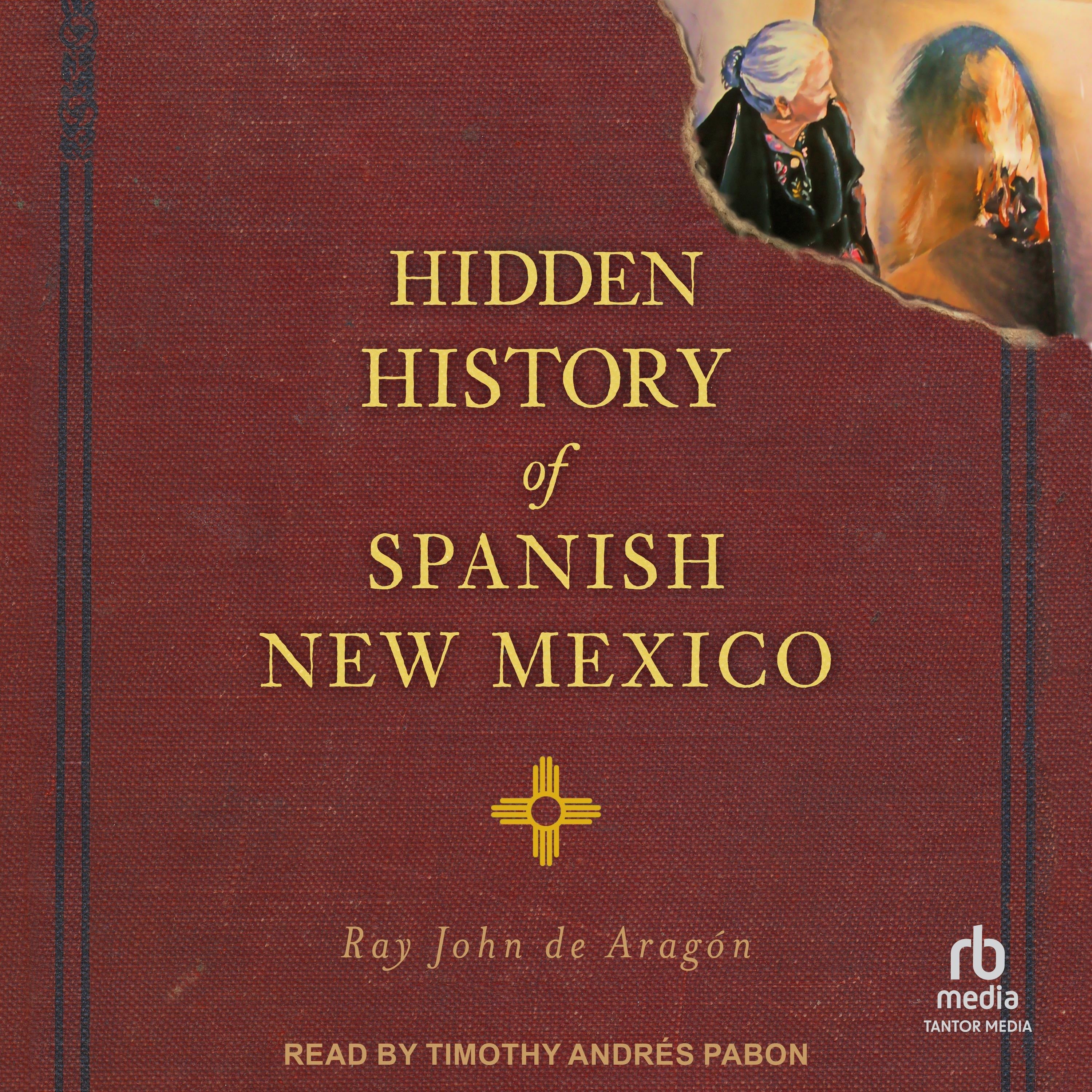 Hidden History of Spanish New Mexico