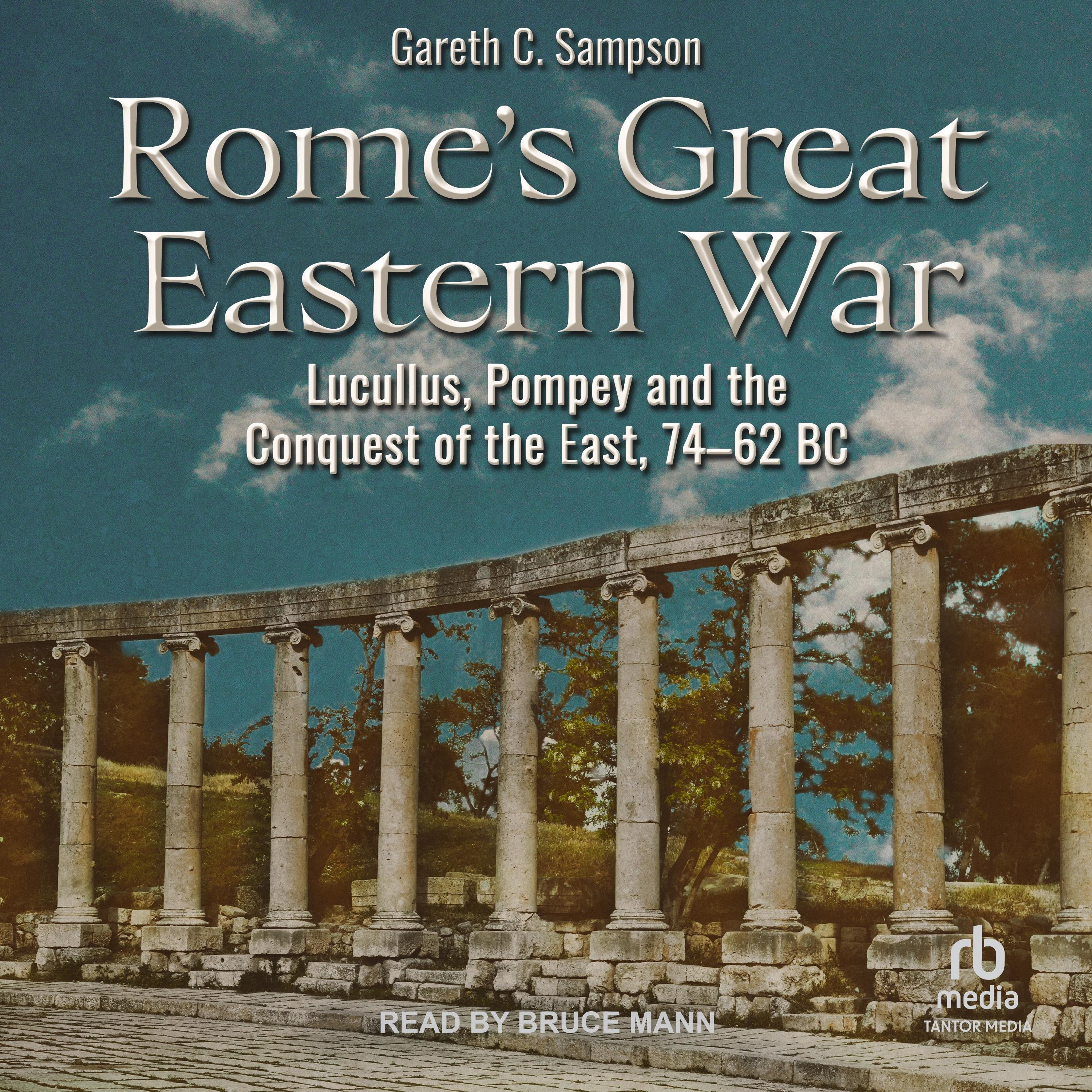 Rome's Great Eastern War
