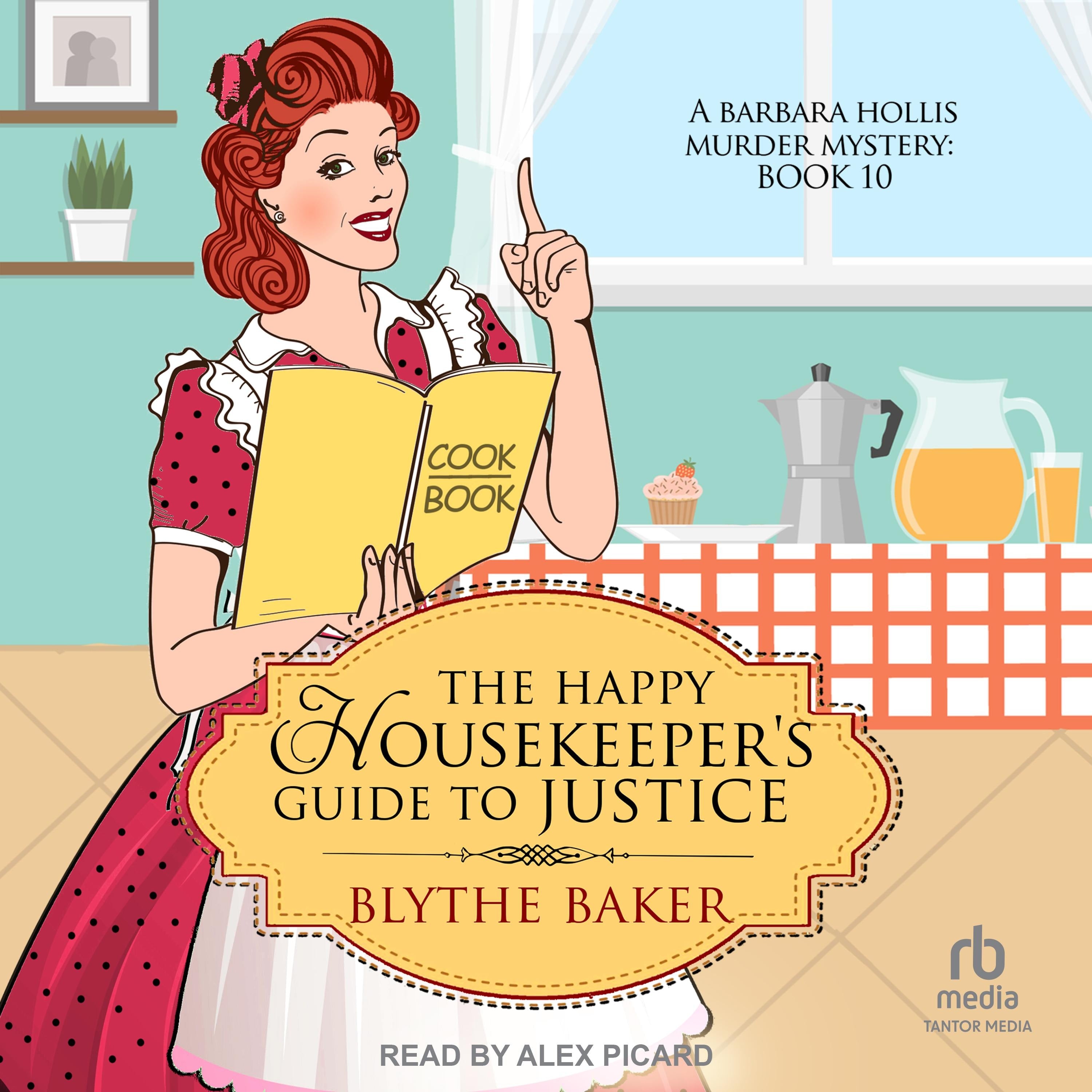 The Happy Housekeeper's Guide to Justice