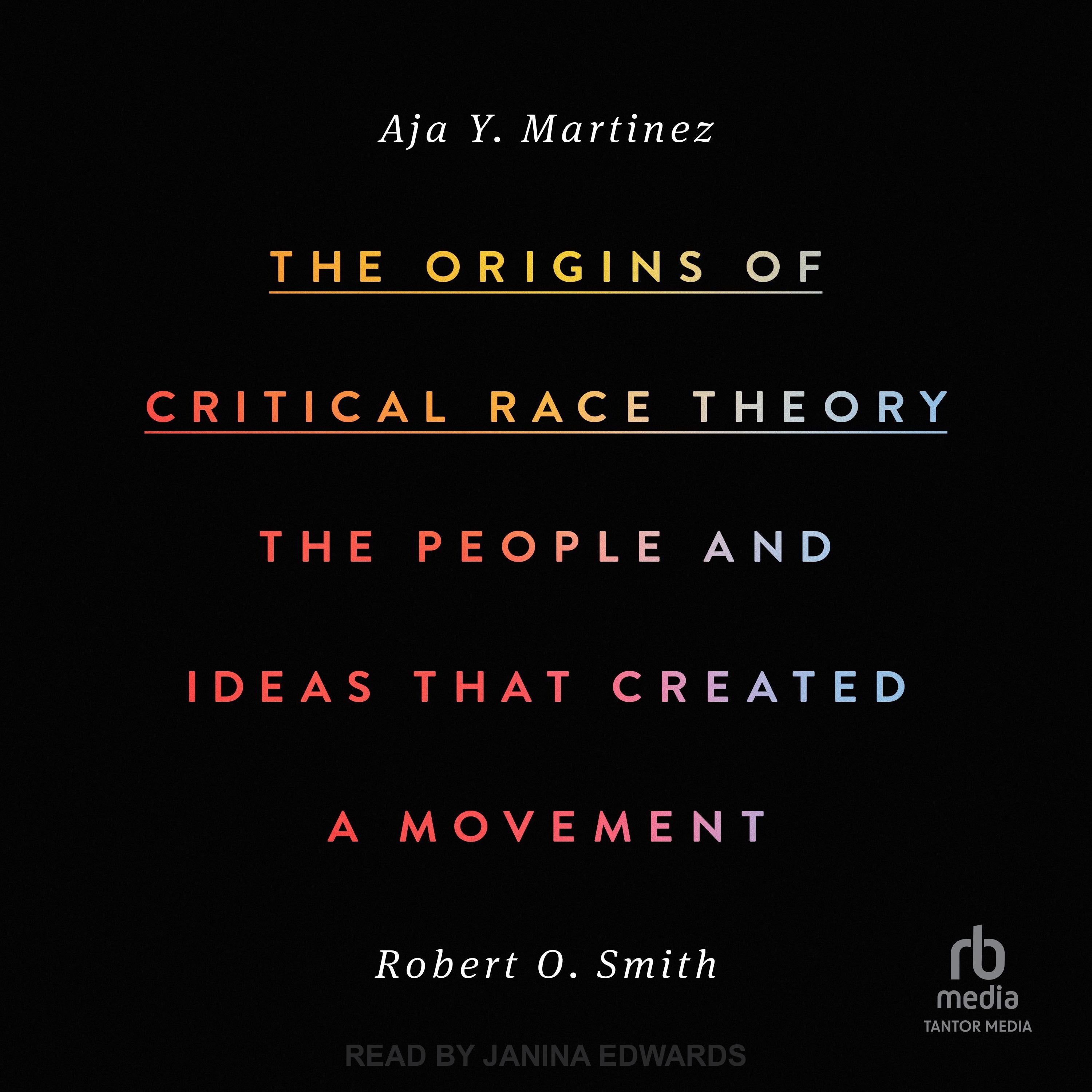 The Origins of Critical Race Theory