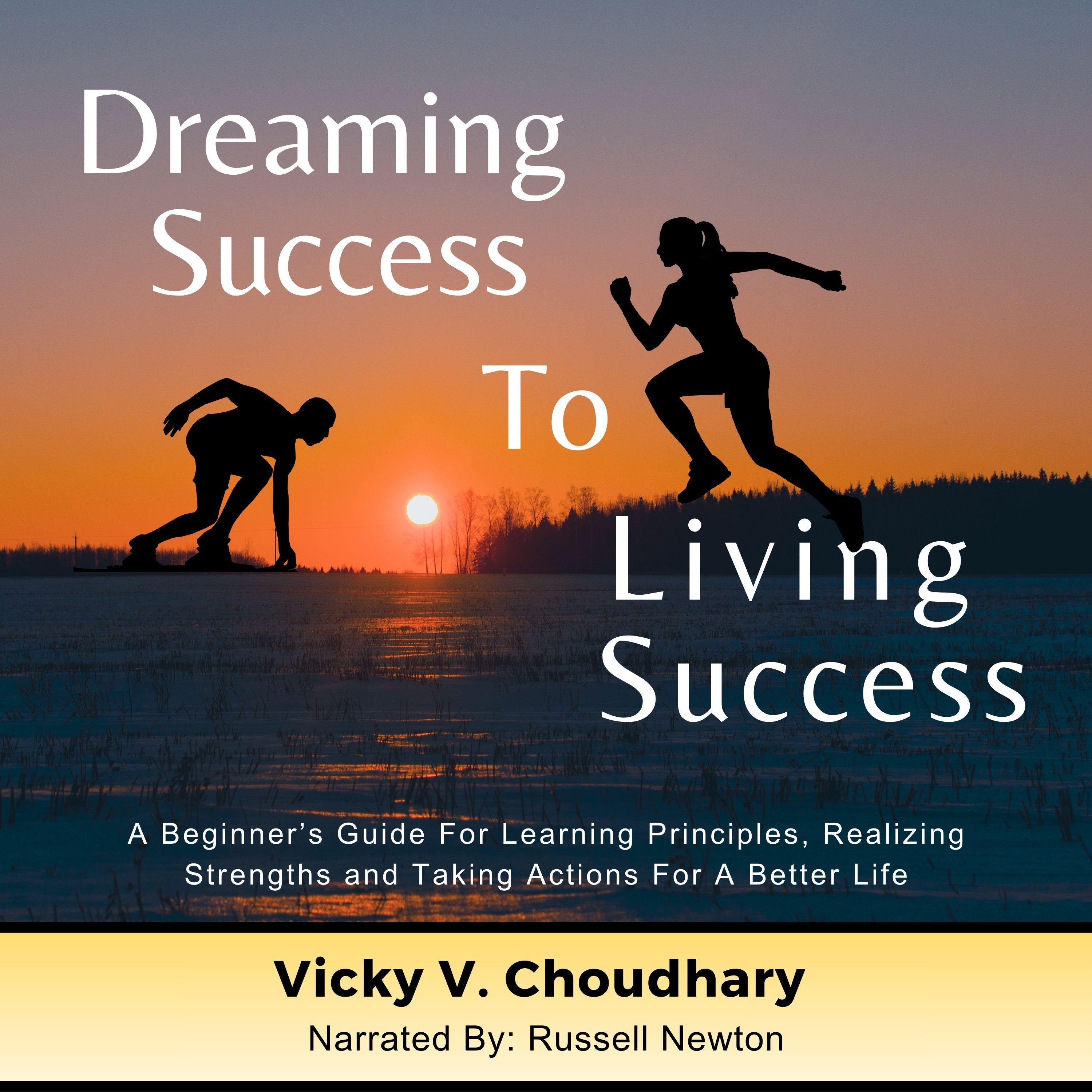 Dreaming Success To Living Success