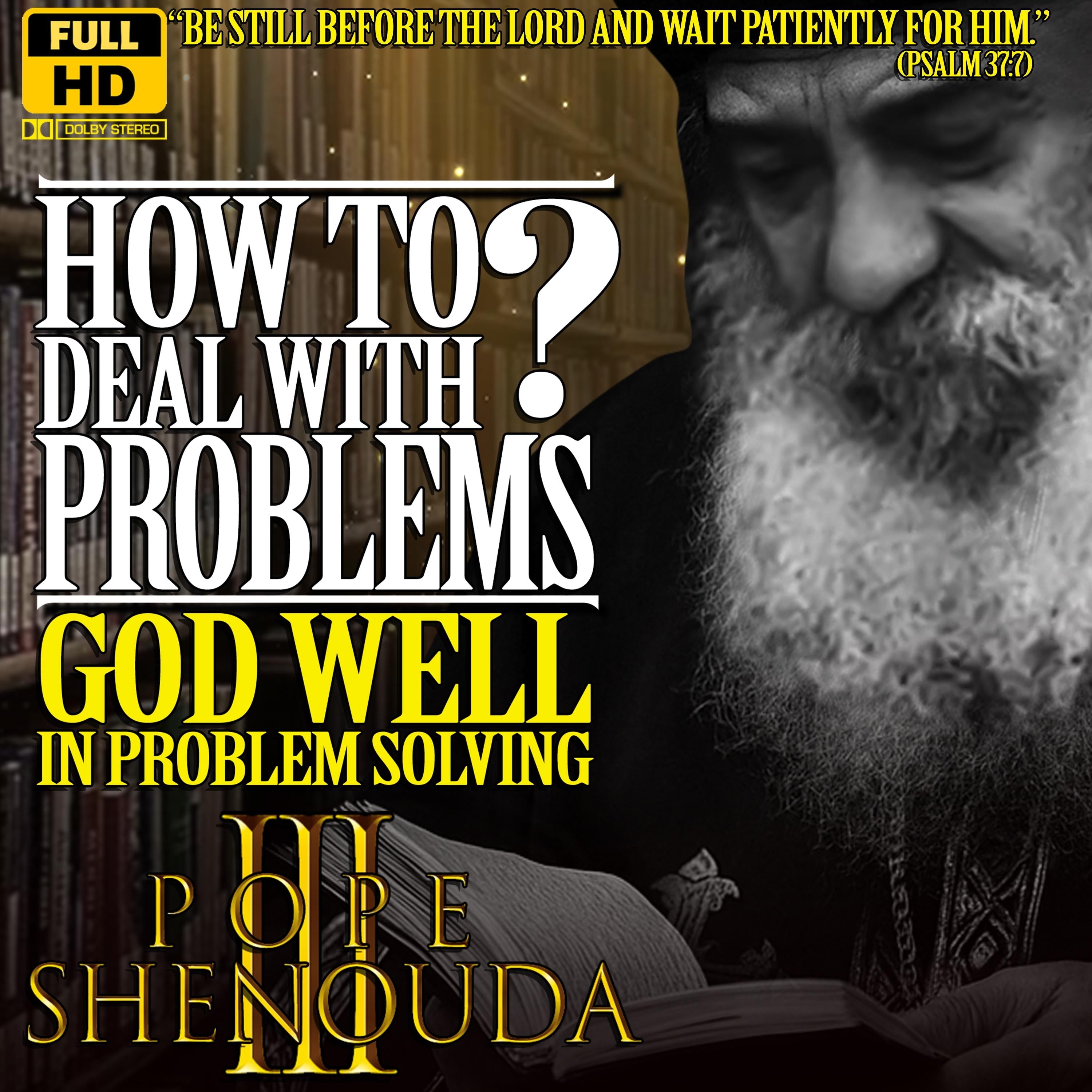 How To Deal with Problems? God Well in Problem Solving