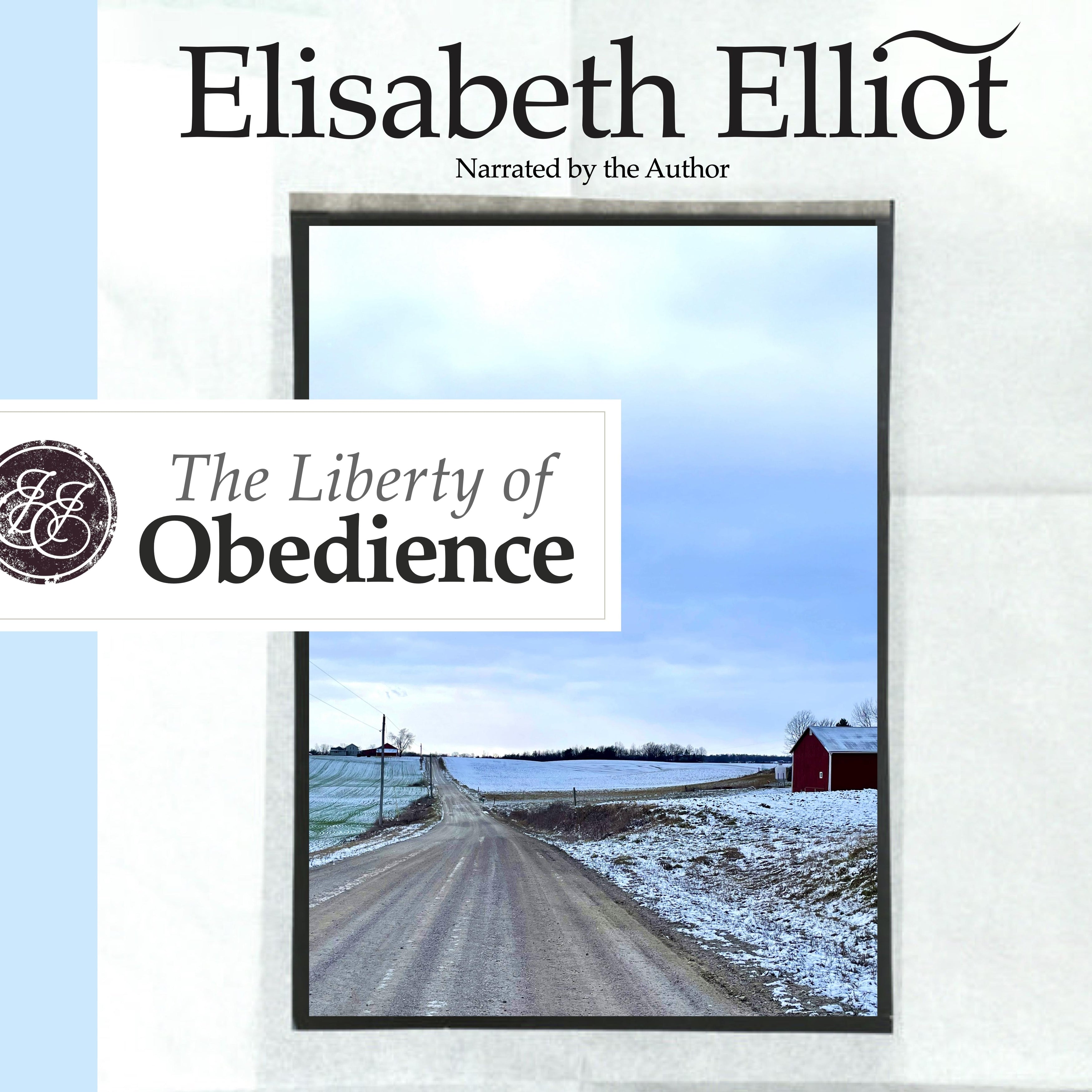 The Liberty of Obedience
