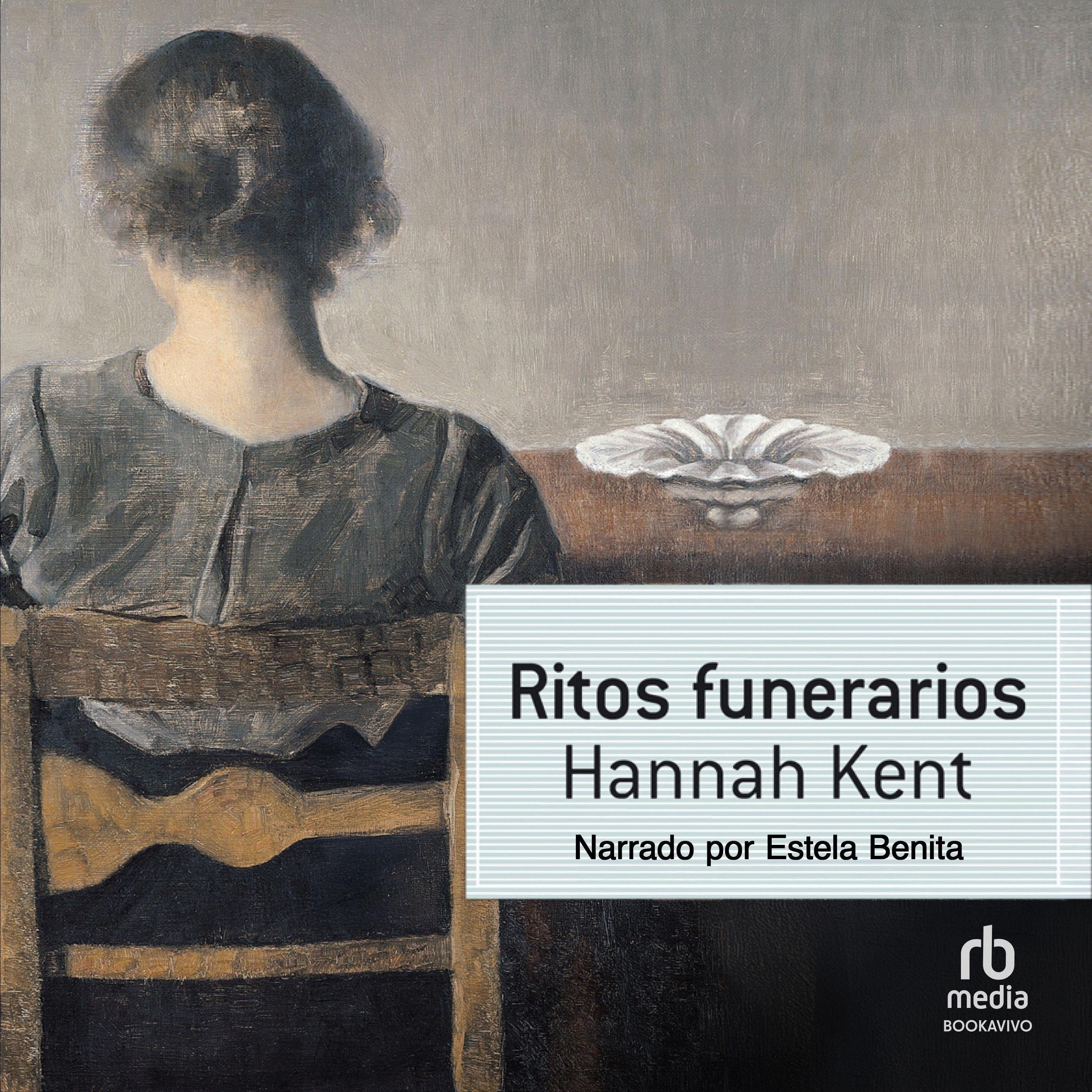 Ritos funerarios "Burial Rites"