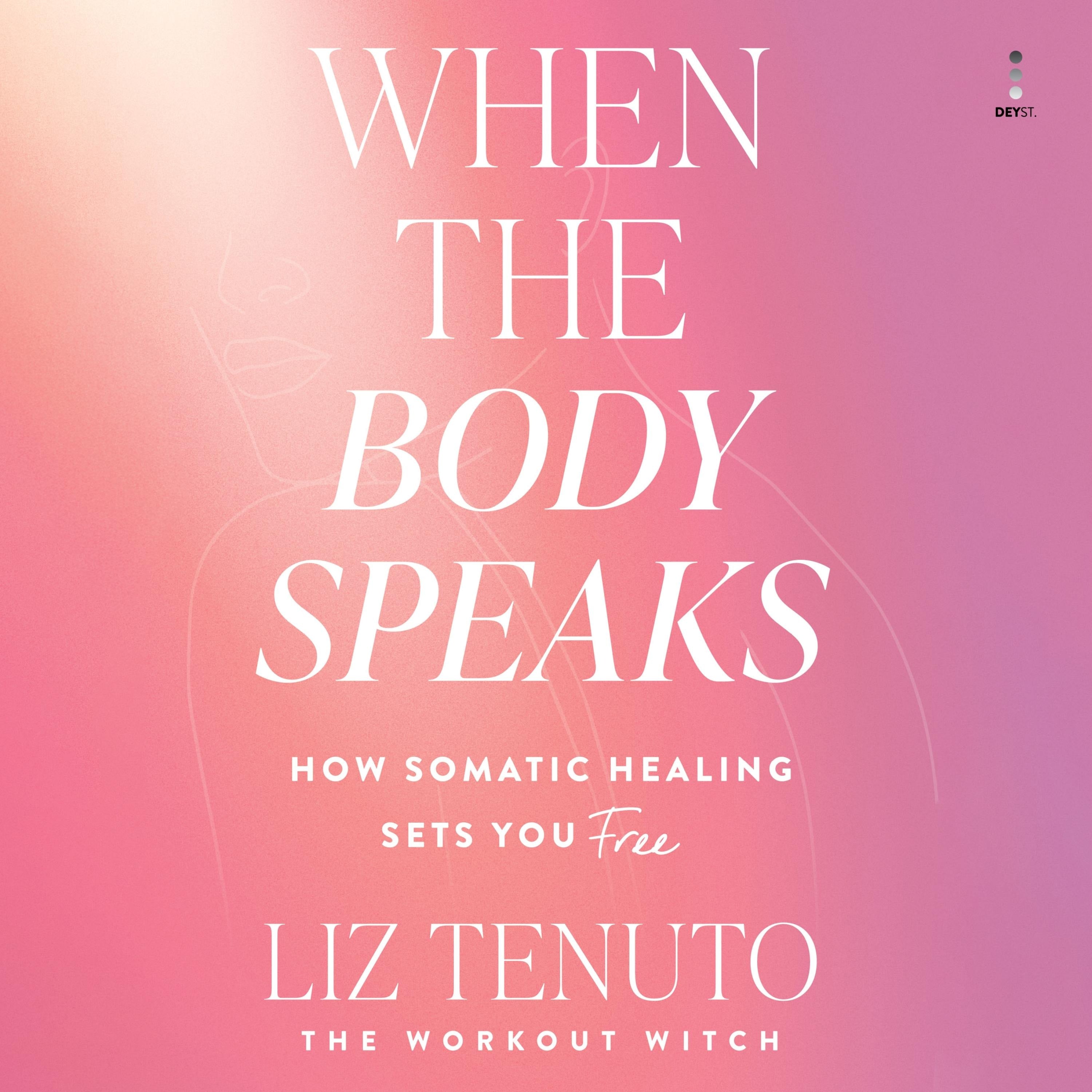 When the Body Speaks