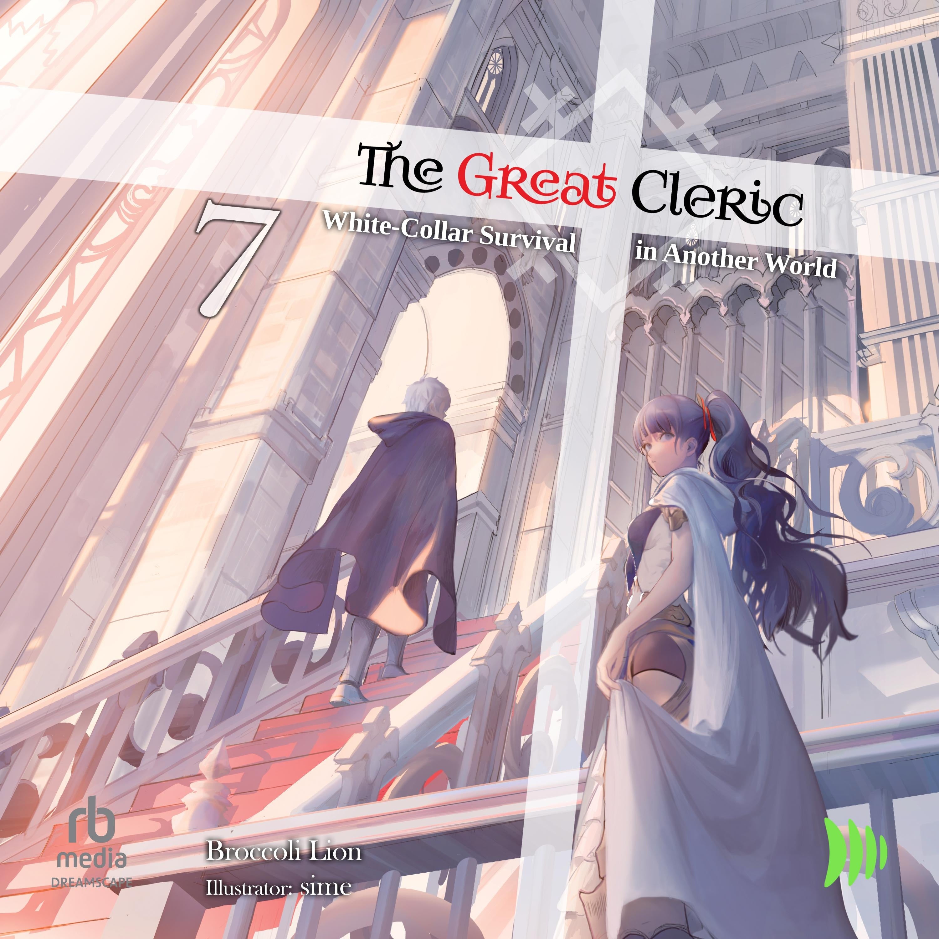 The Great Cleric: Volume 7